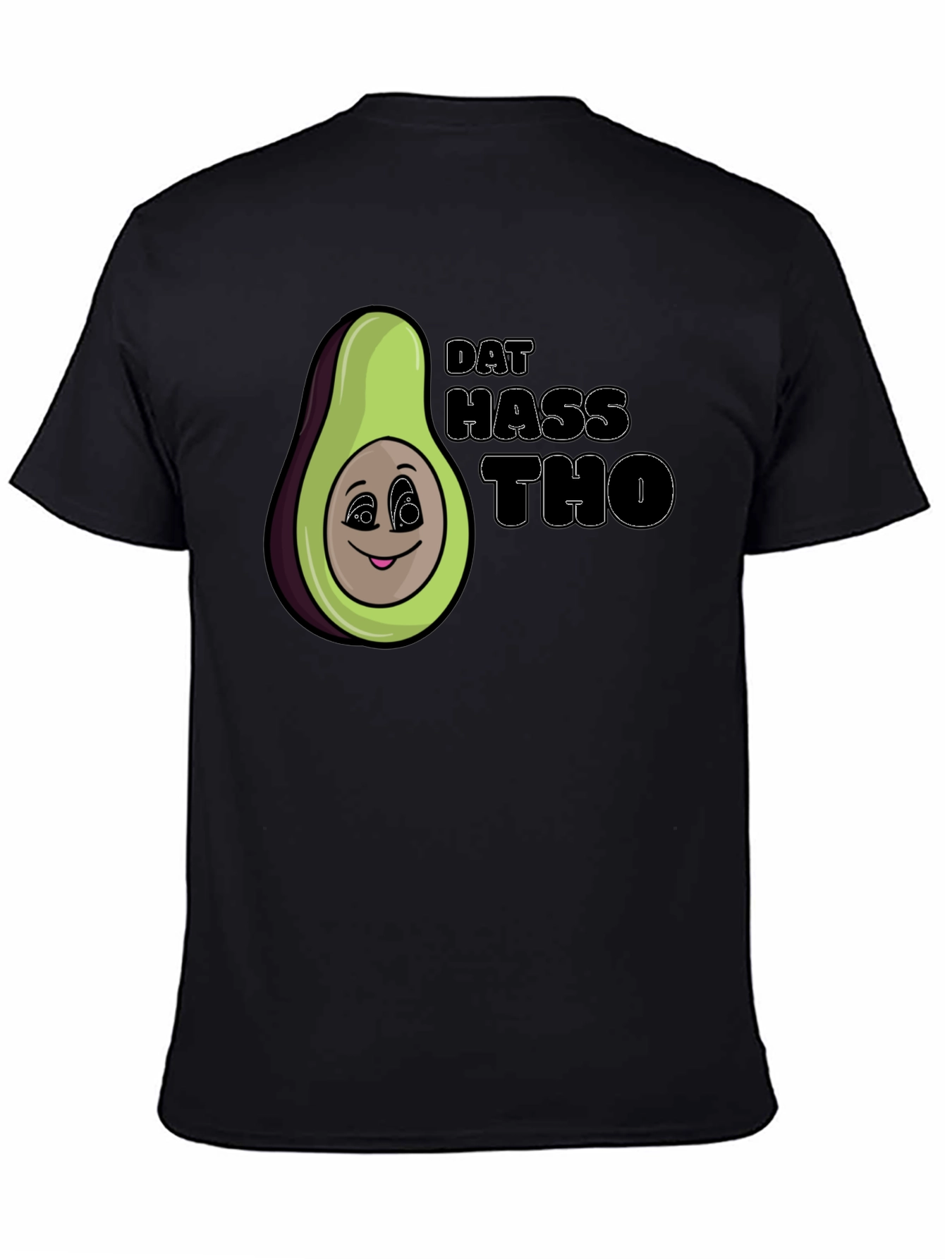 Dat Hass Tho Avocado Graphic T-Shirt