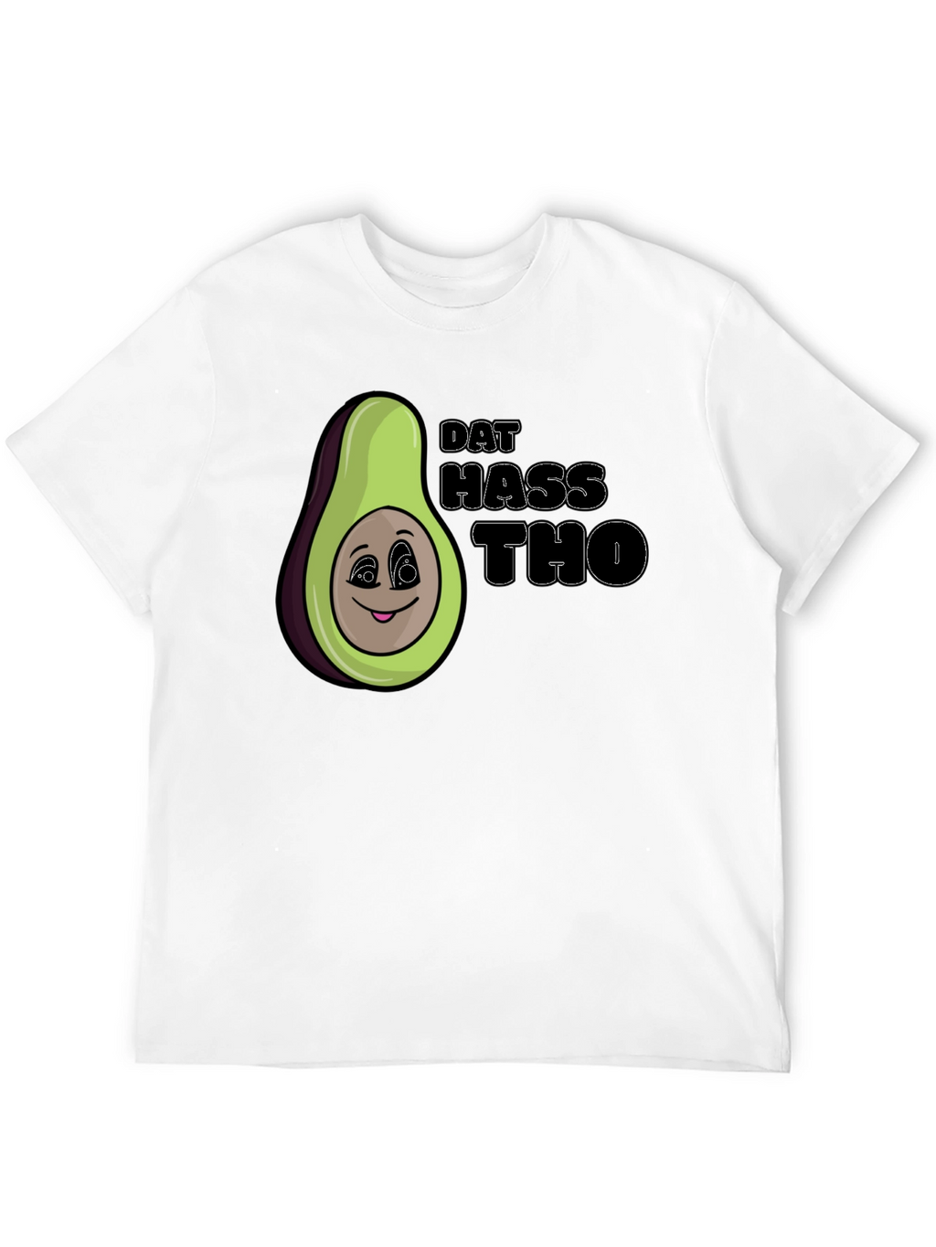 Dat Hass Tho Avocado Graphic T-Shirt