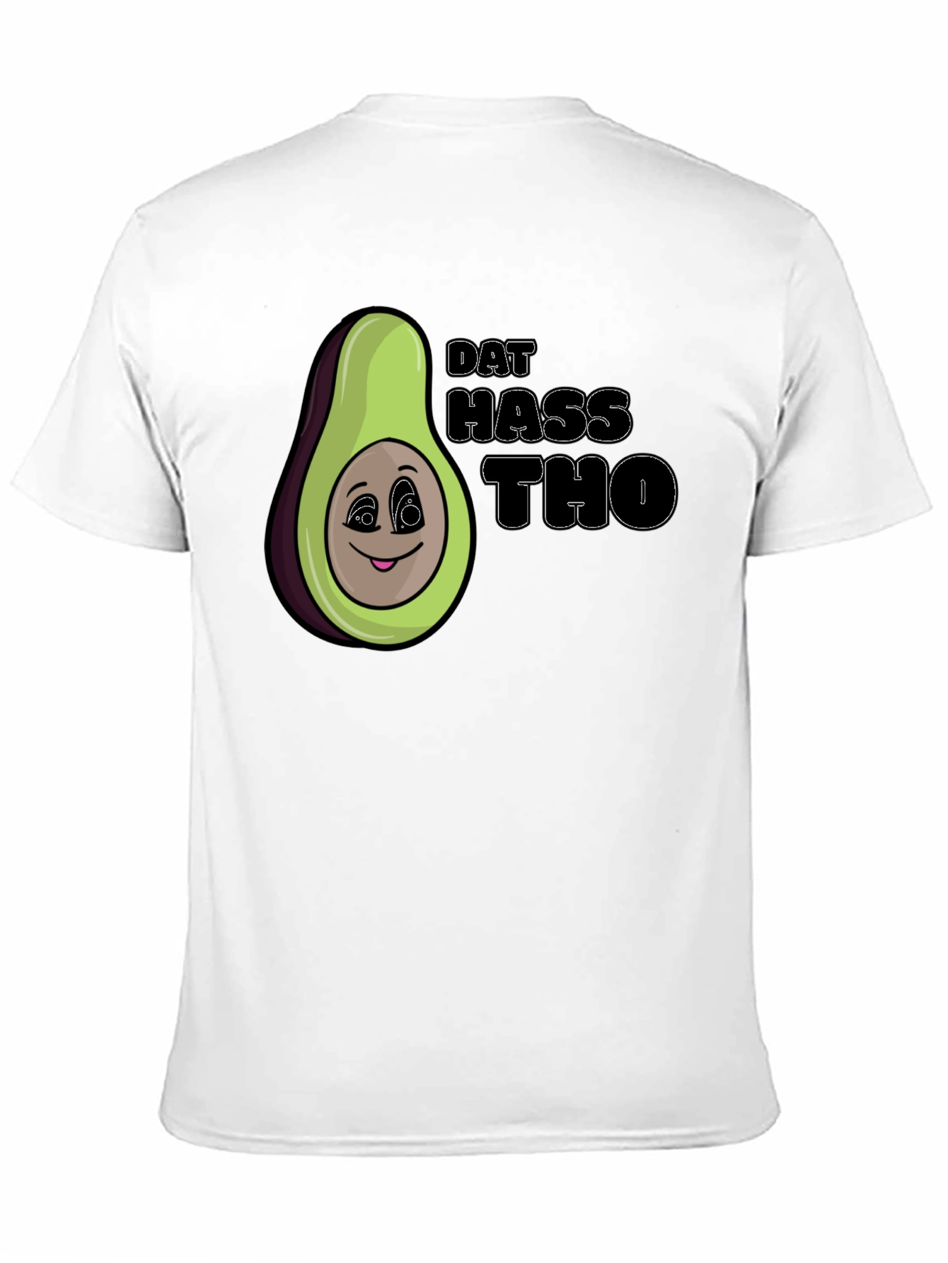 Dat Hass Tho Avocado Graphic T-Shirt