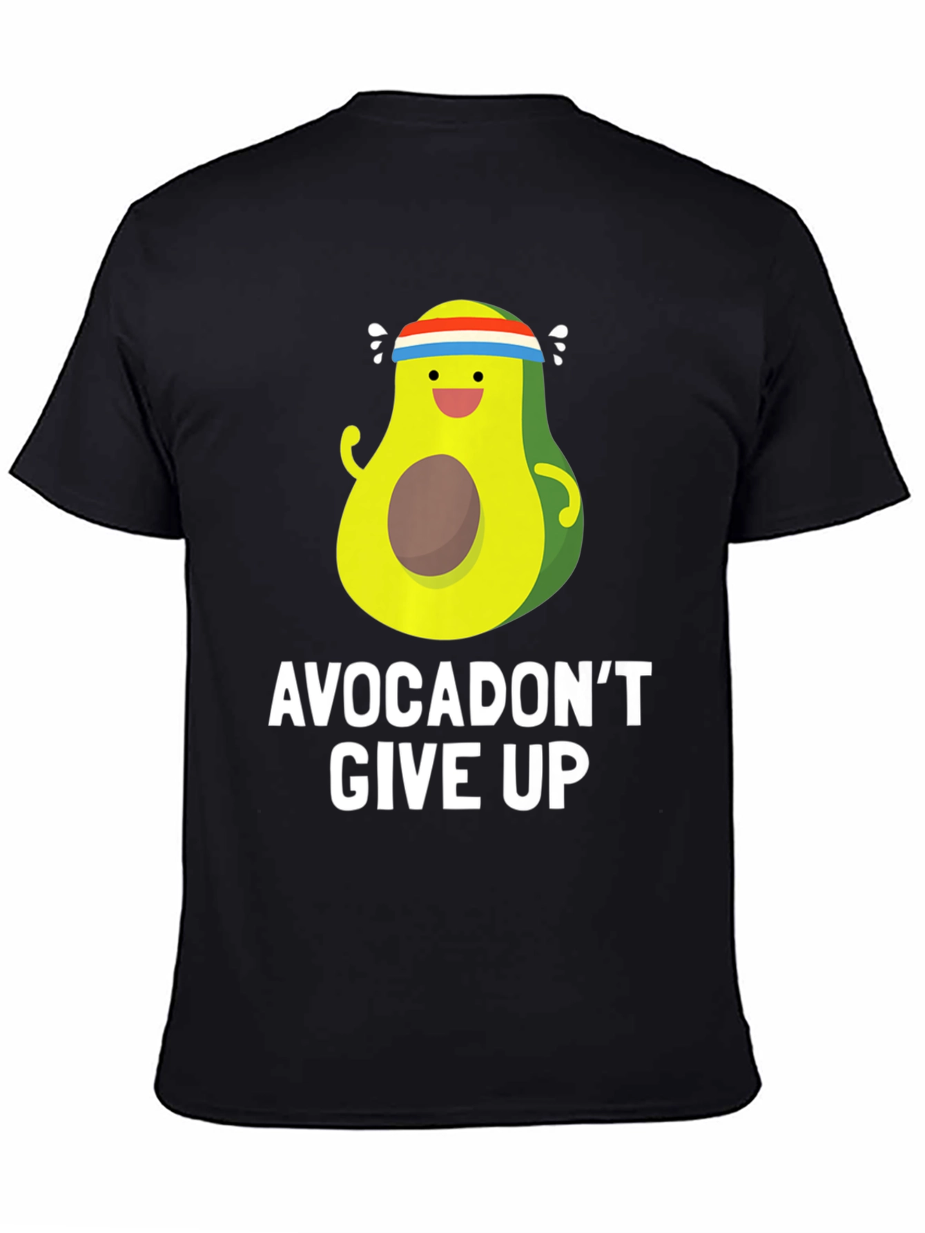 Avocadont Give Up T-Shirt - Funny Avocado Gym Tee