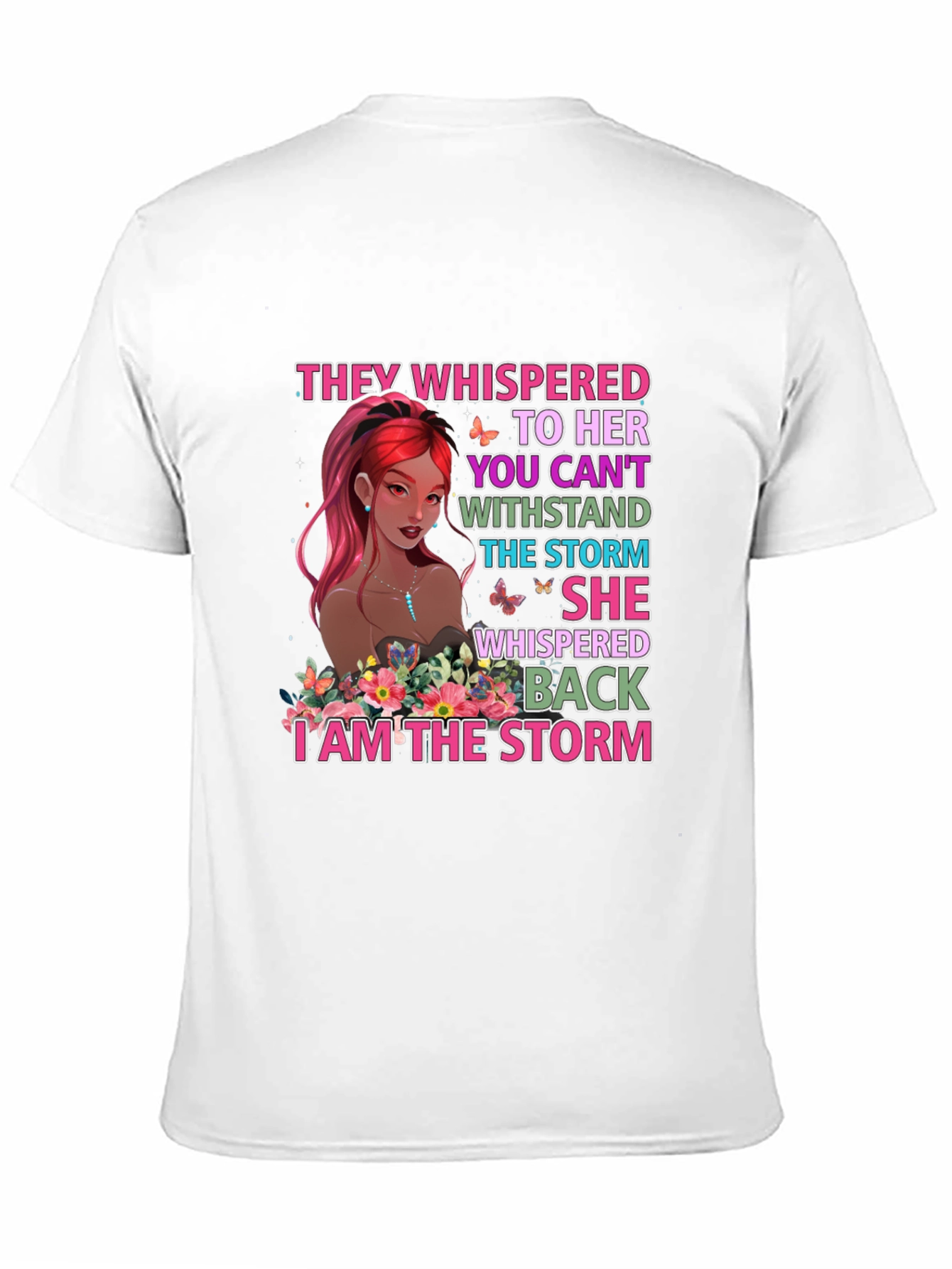 I Am The Storm Graphic Tee - Empowering Womens T-Shirt