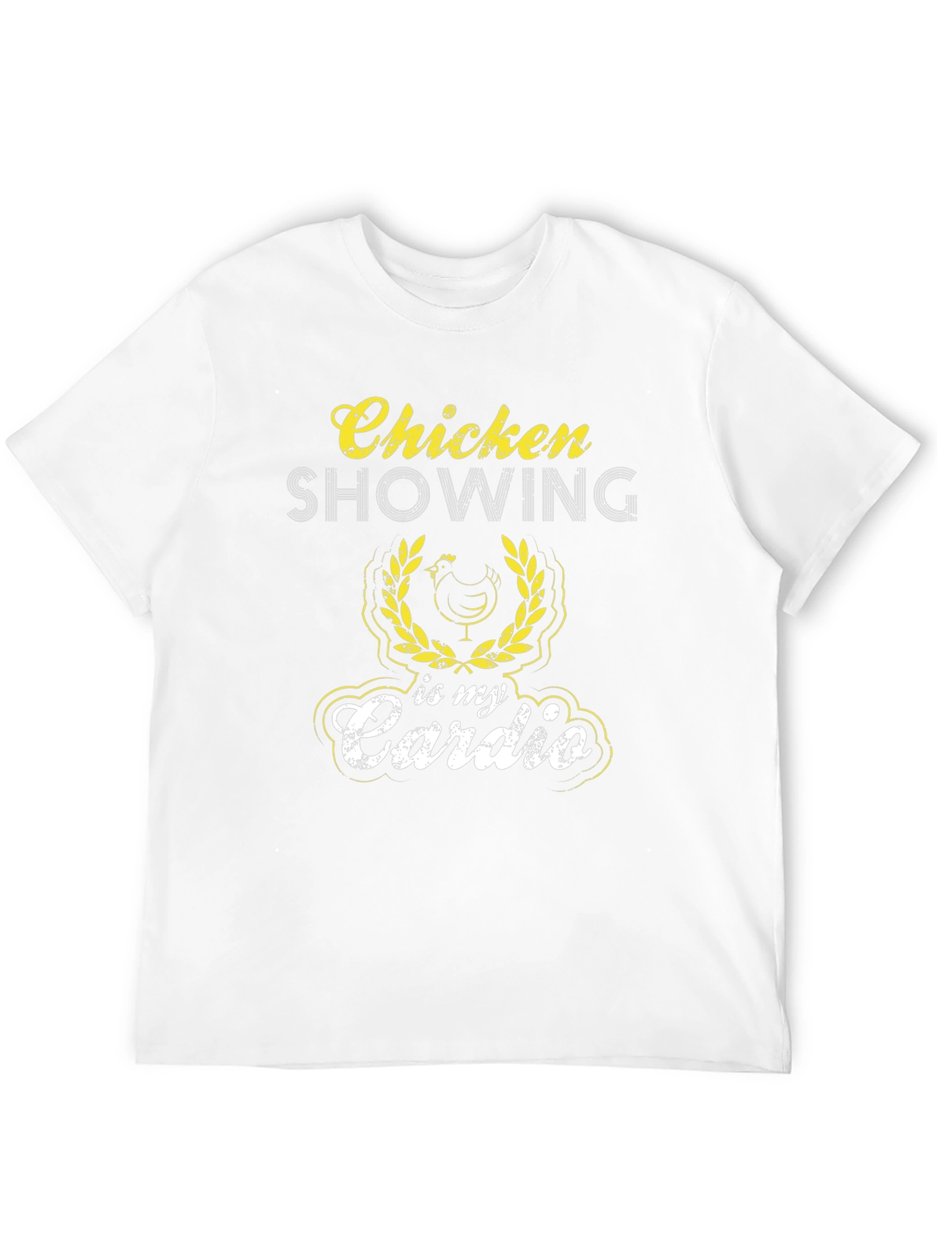 Chicken Showing is My Cardio Black T-Shirt