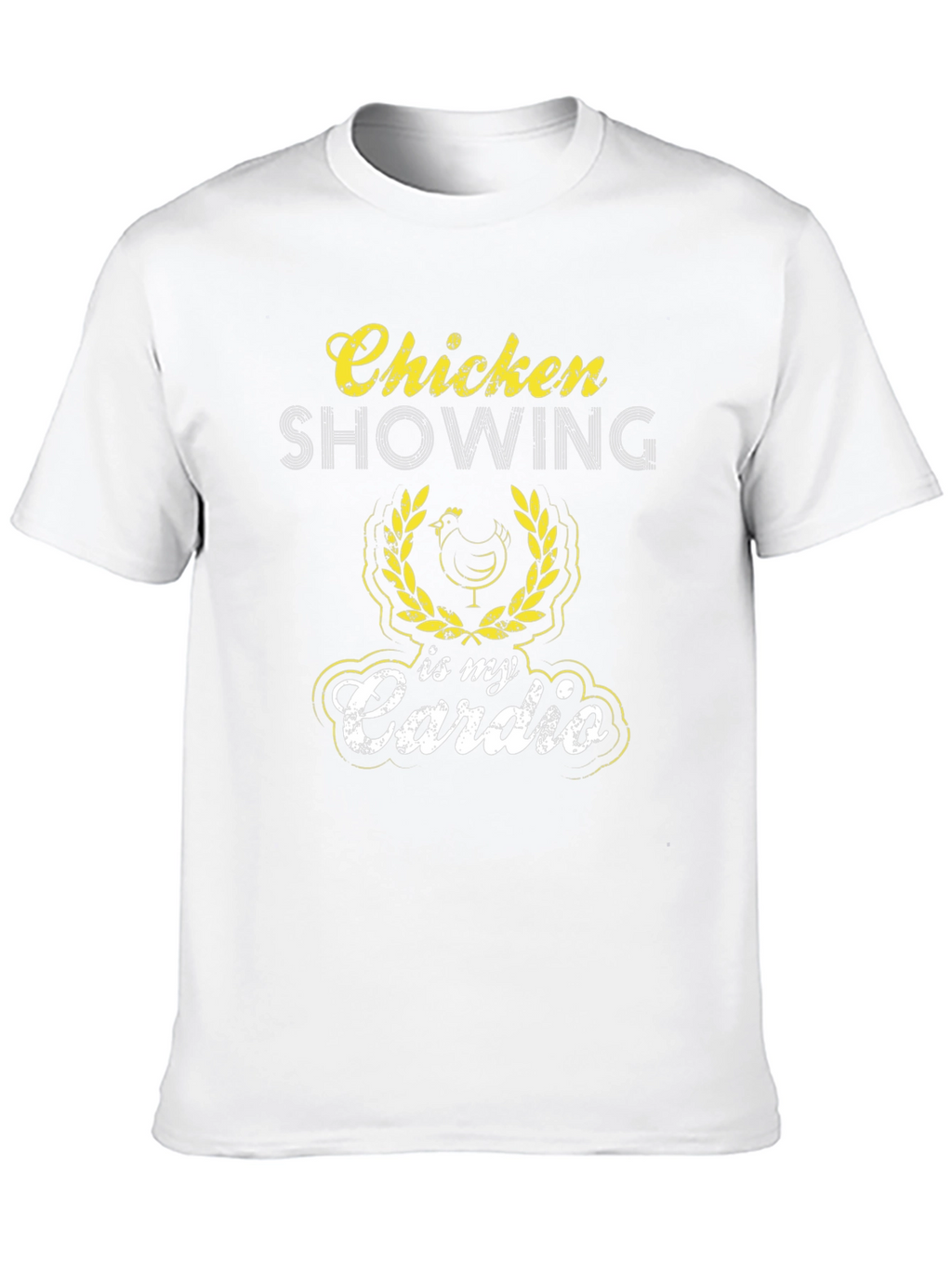 Chicken Showing is My Cardio Black T-Shirt