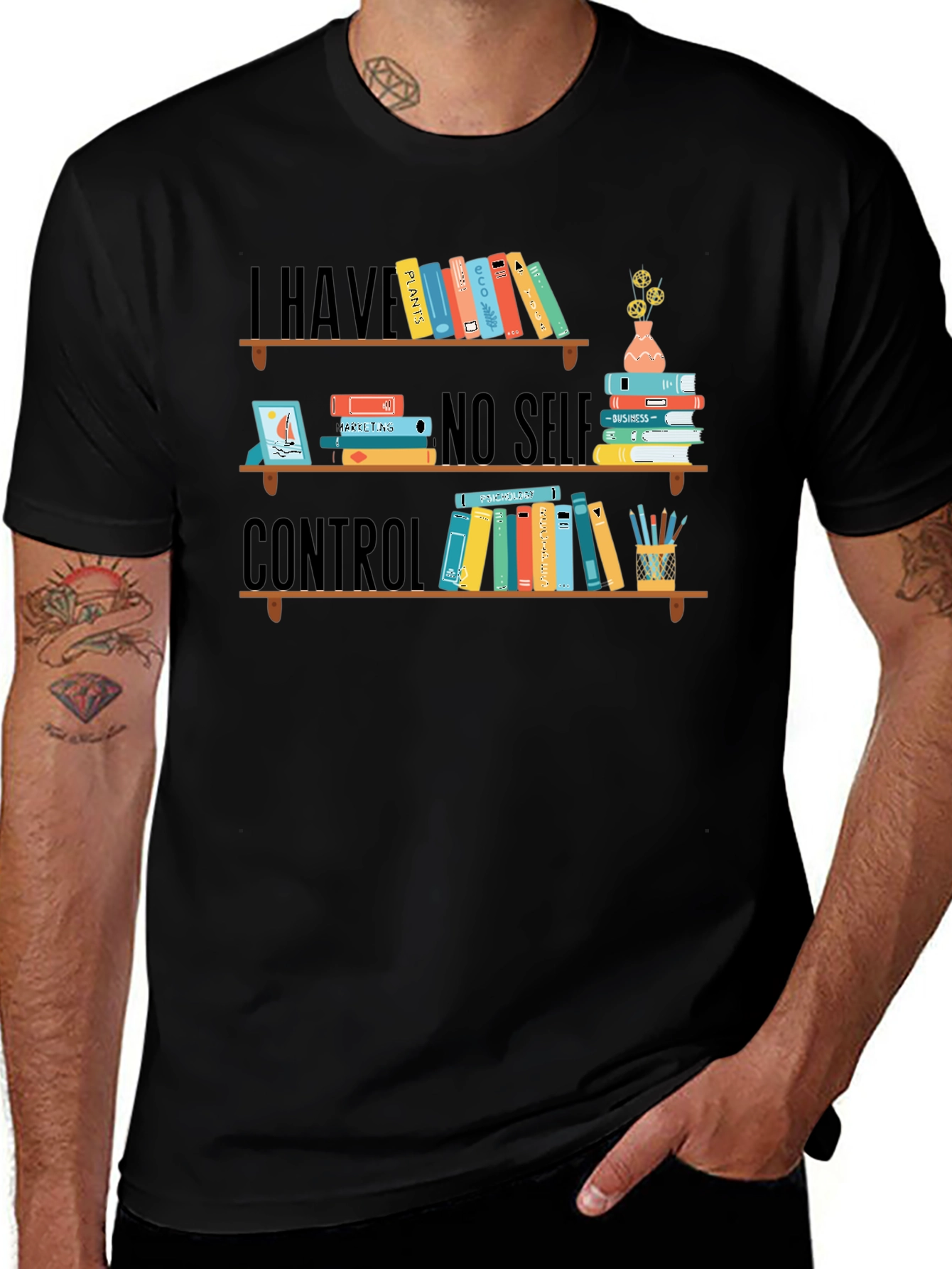 Book Lover T-Shirt: I Have No Self Control