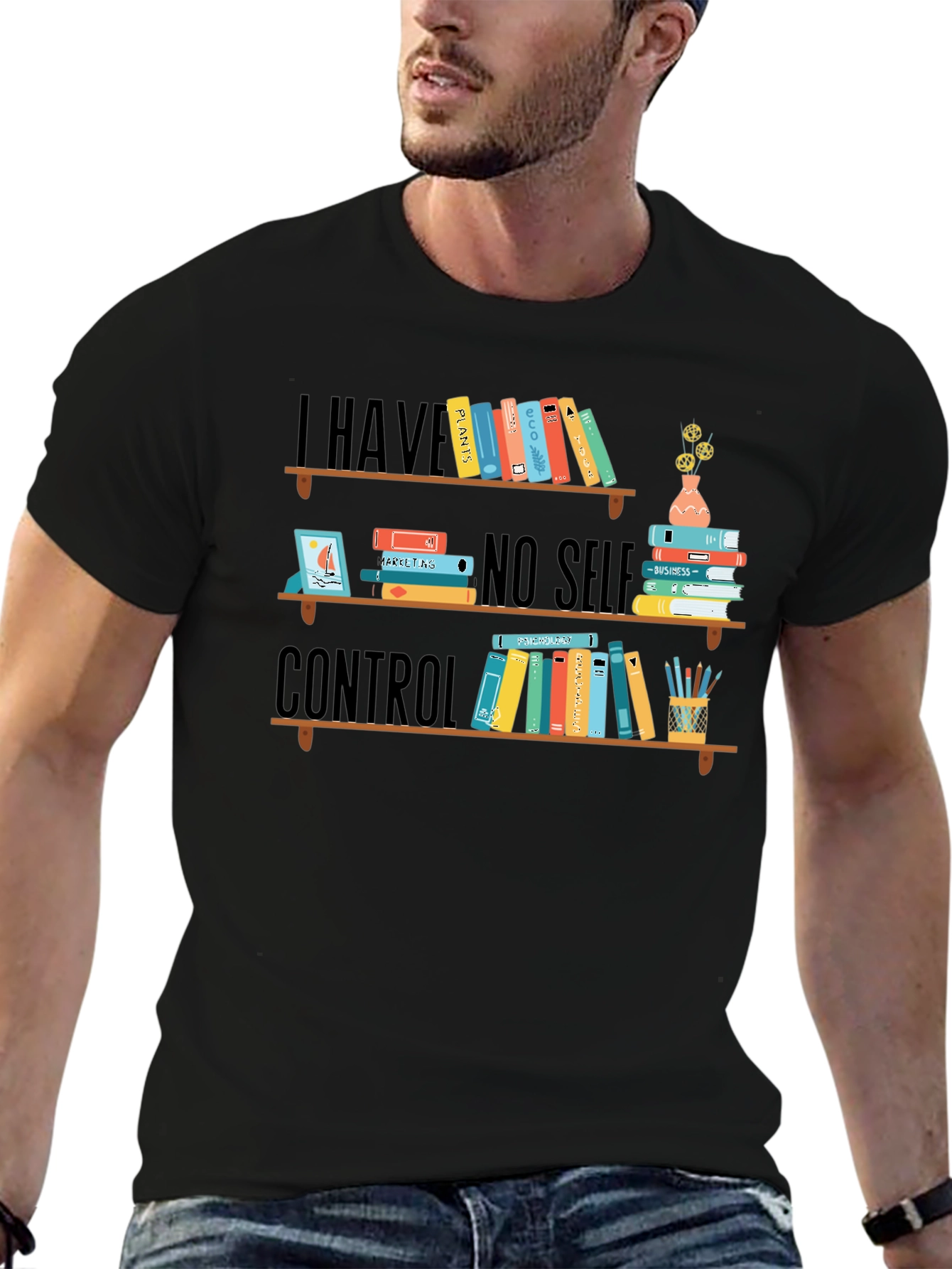 Book Lover T-Shirt: I Have No Self Control