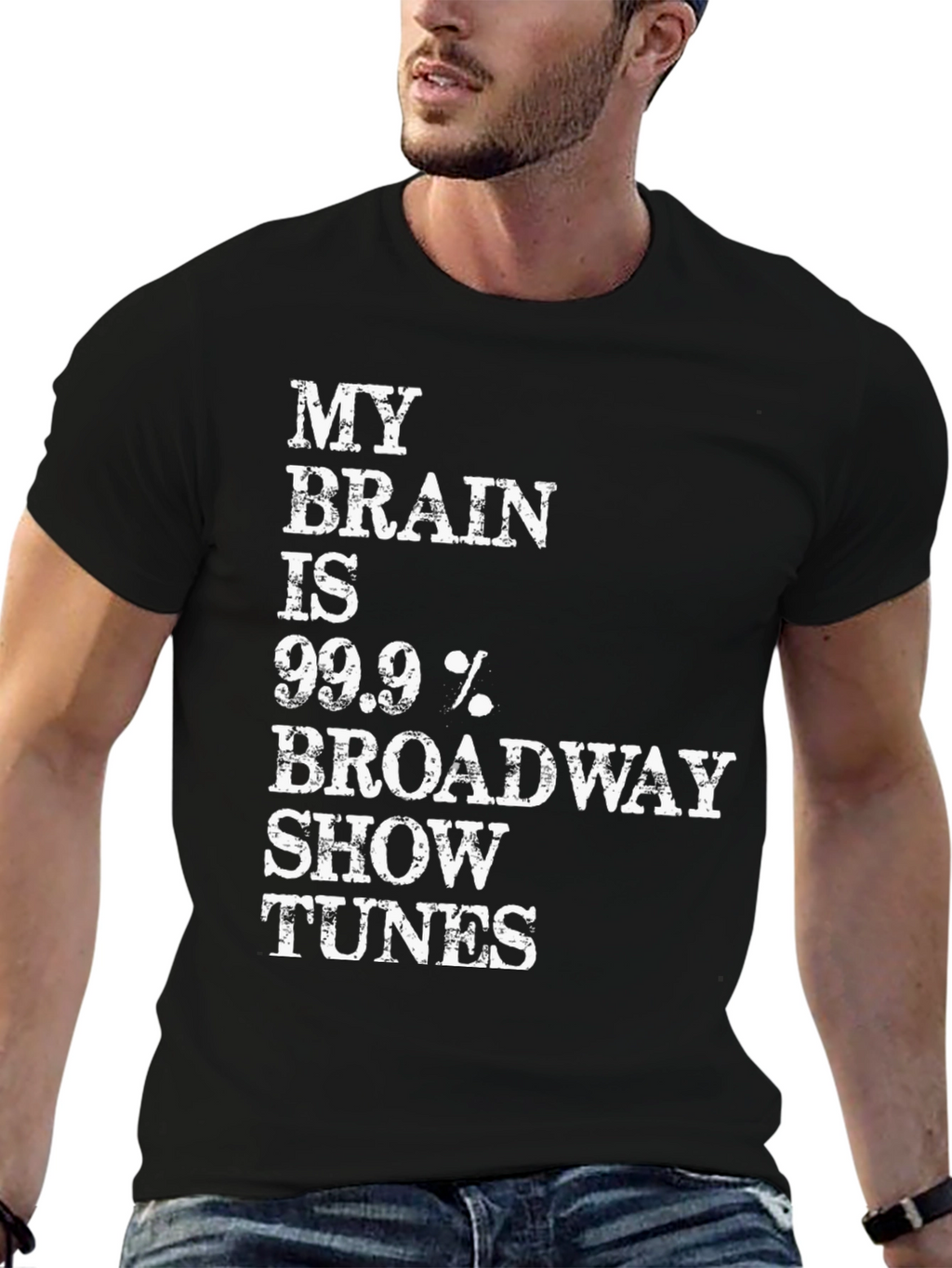 Broadway Tunes T-Shirt - 99.9% Broadway!