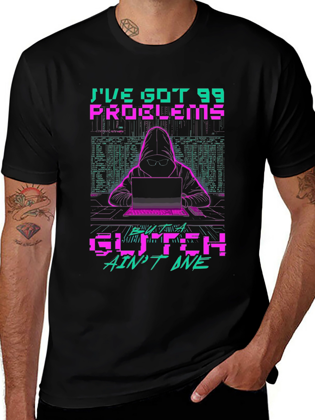 99 Problems Glitch Hacker Graphic T-Shirt