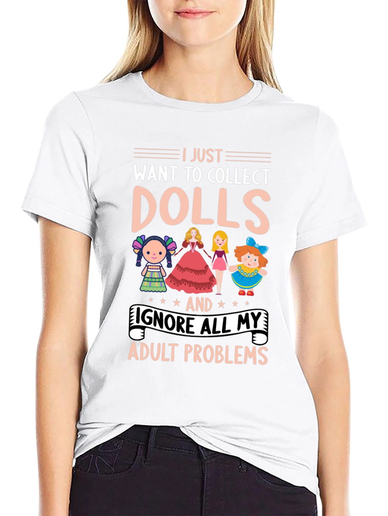 Doll Collector T-Shirt - Ignore Adult Problems