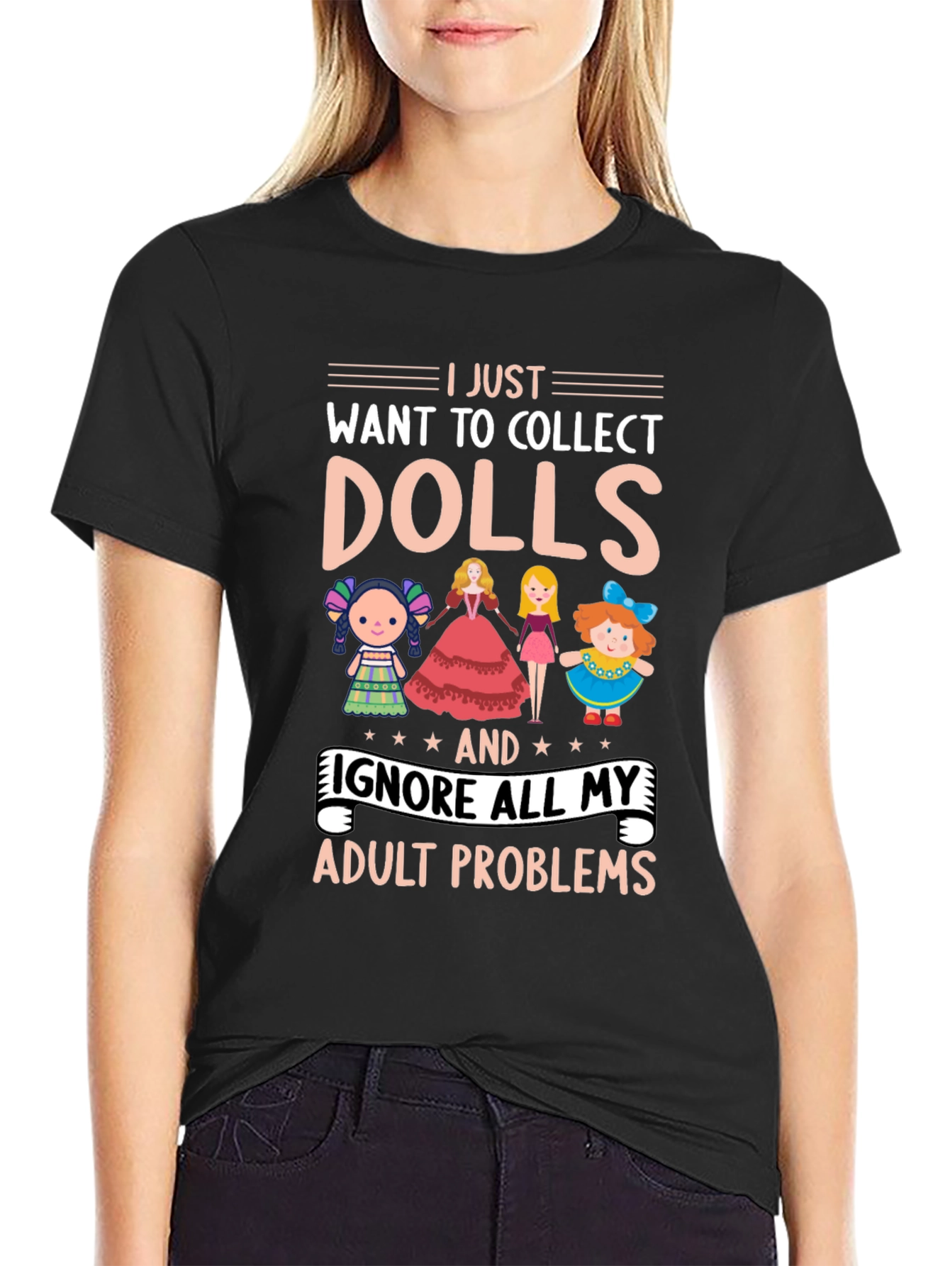 Doll Collector T-Shirt - Ignore Adult Problems