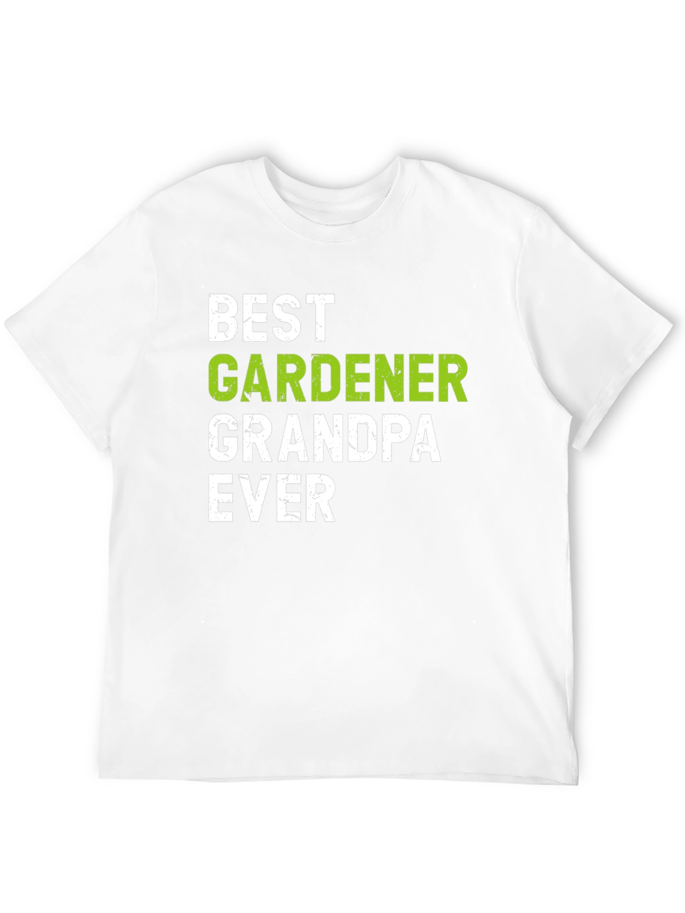 Best Gardener Grandpa Ever T-Shirt