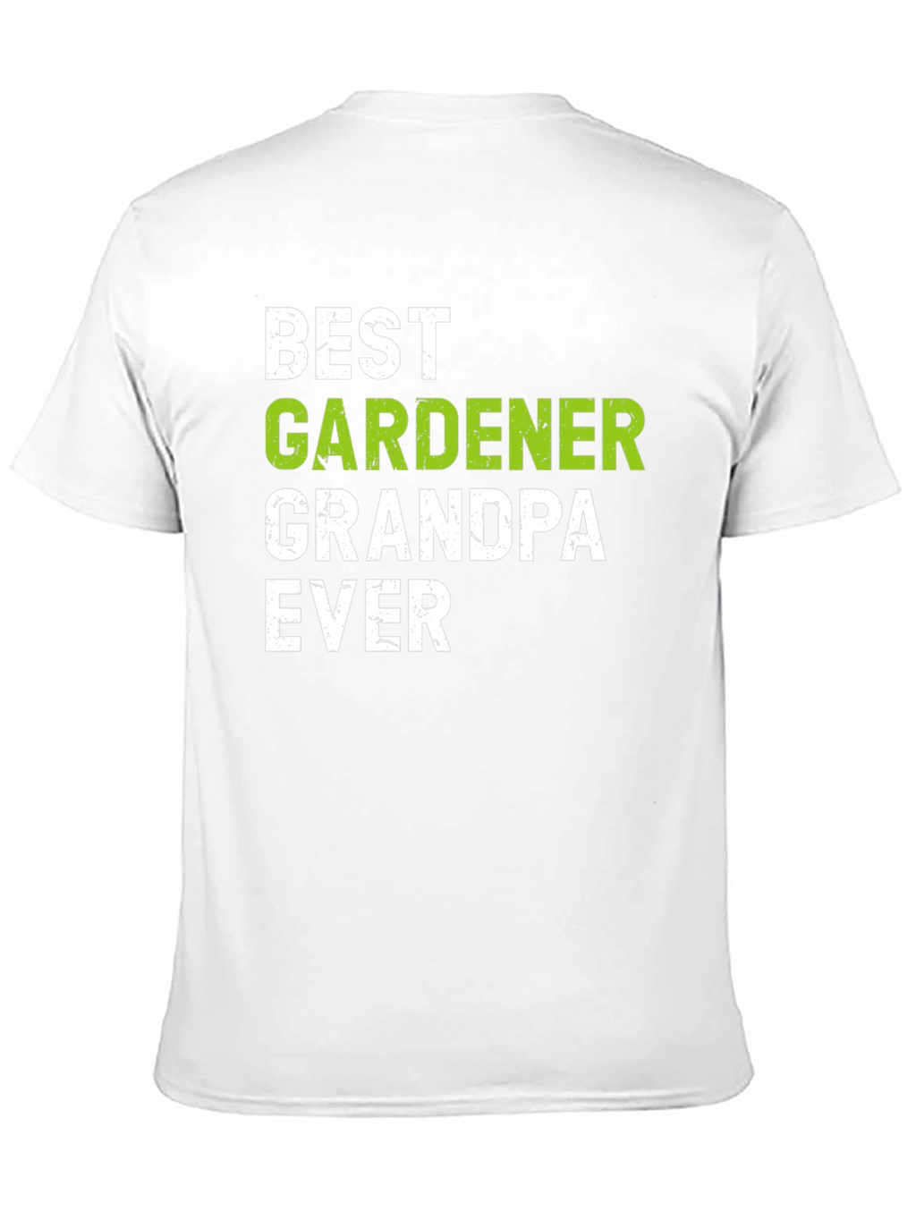 Best Gardener Grandpa Ever T-Shirt