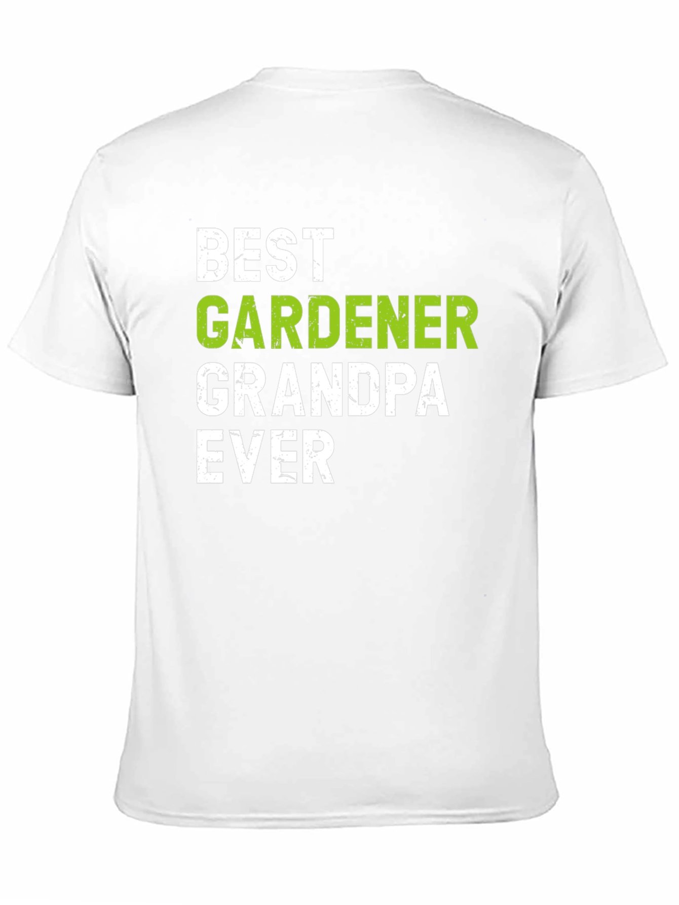 Best Gardener Grandpa Ever T-Shirt