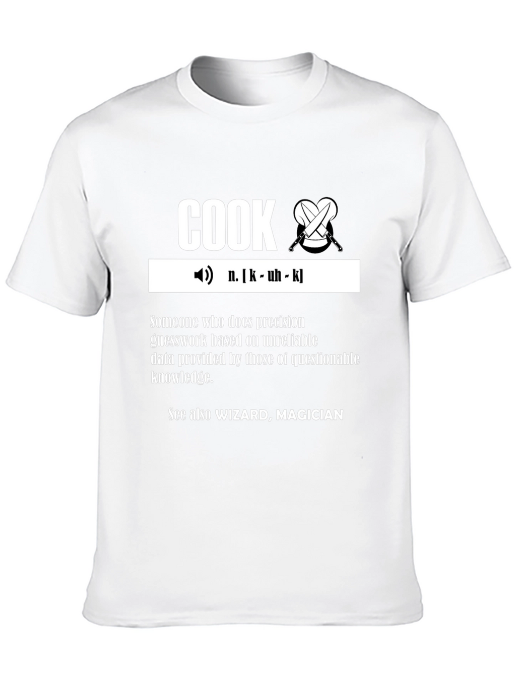 Cook Definition T-Shirt - Culinary Wizardry