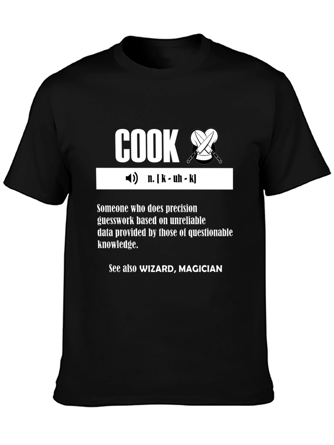 Cook Definition T-Shirt - Culinary Wizardry