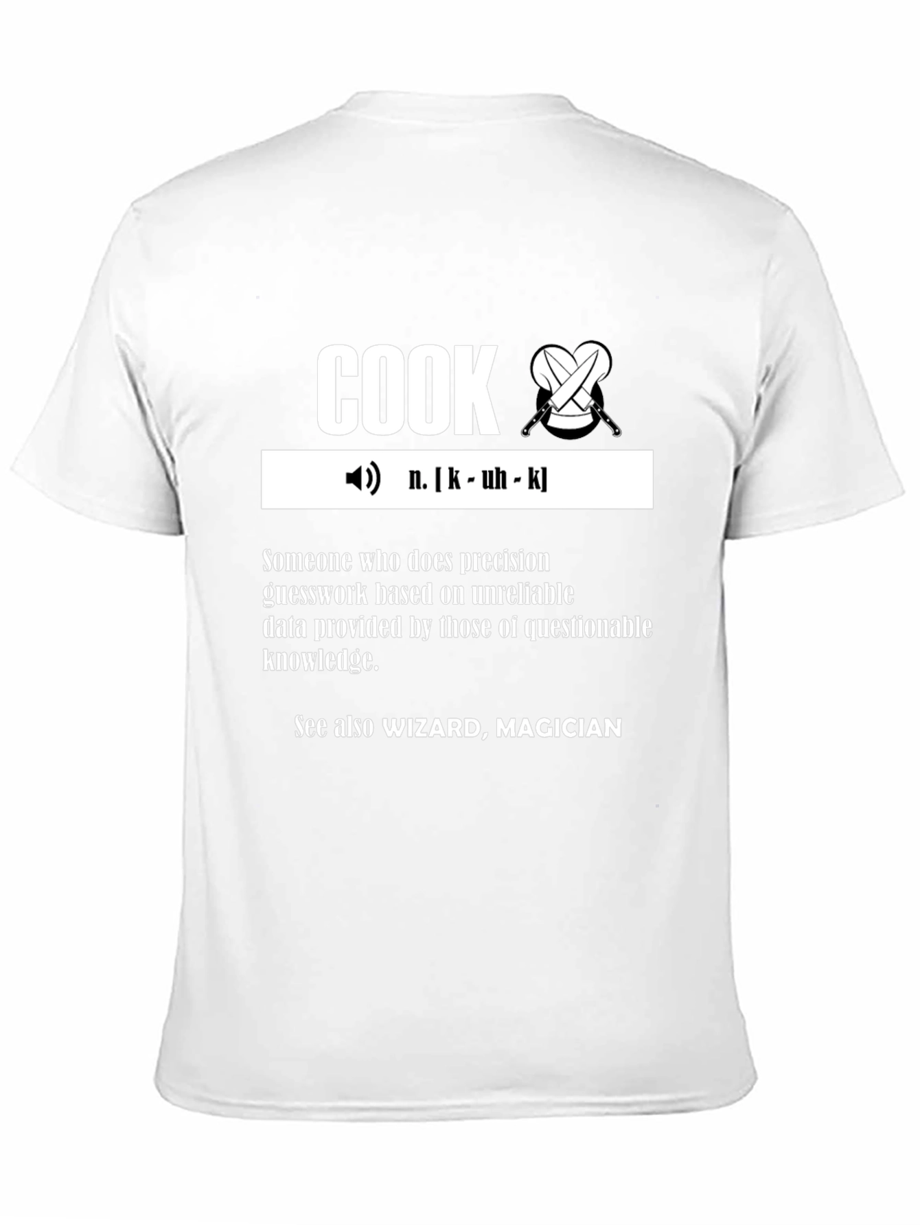 Cook Definition T-Shirt - Culinary Wizardry