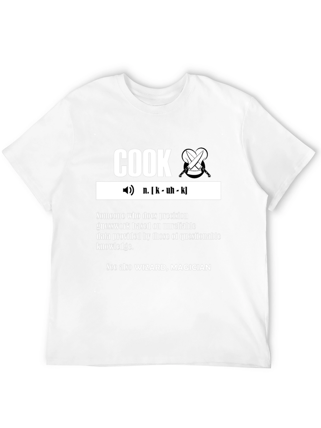 Cook Definition T-Shirt - Culinary Wizardry