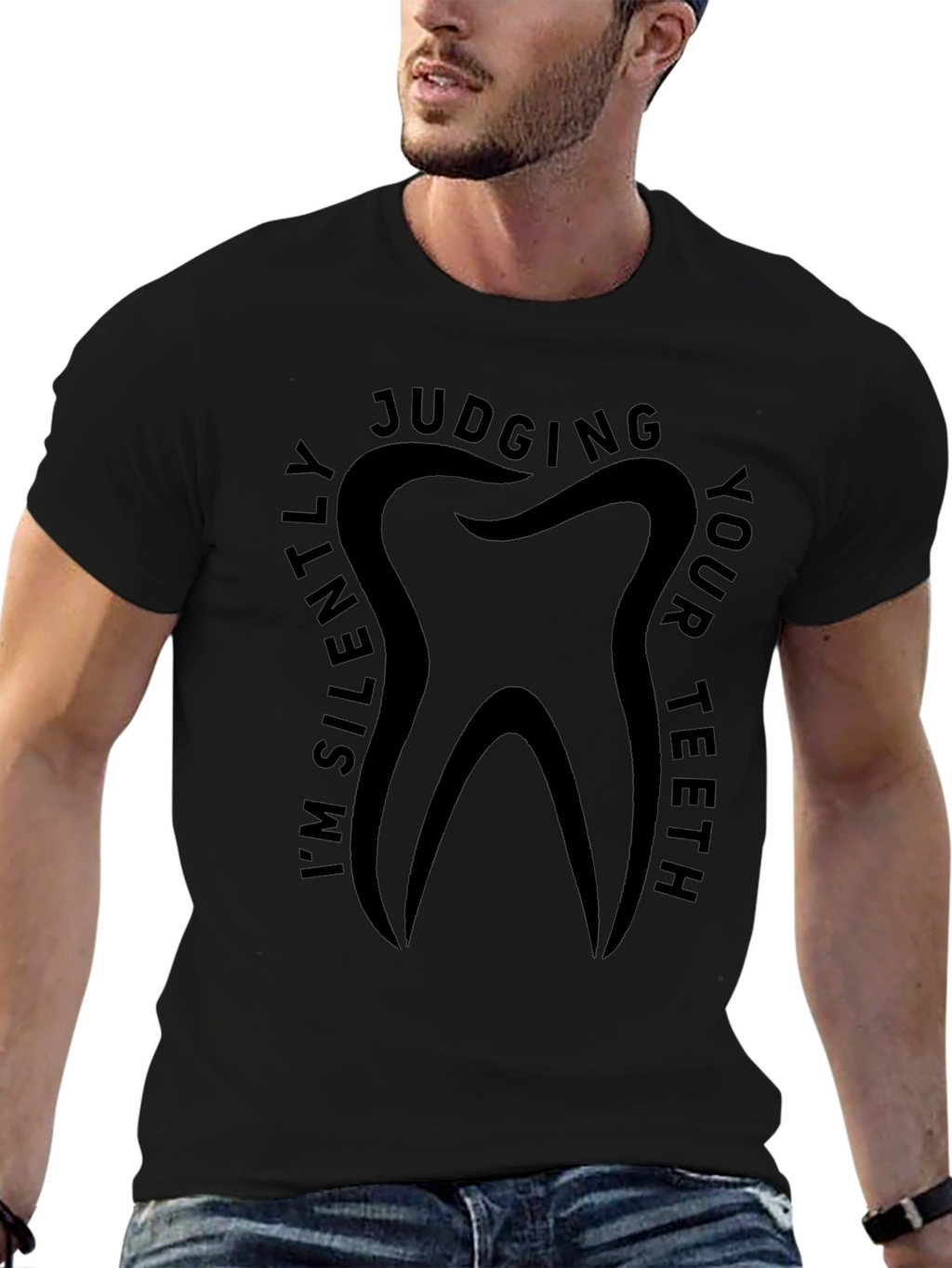 Im Silently Judging Your Teeth Graphic T-Shirt