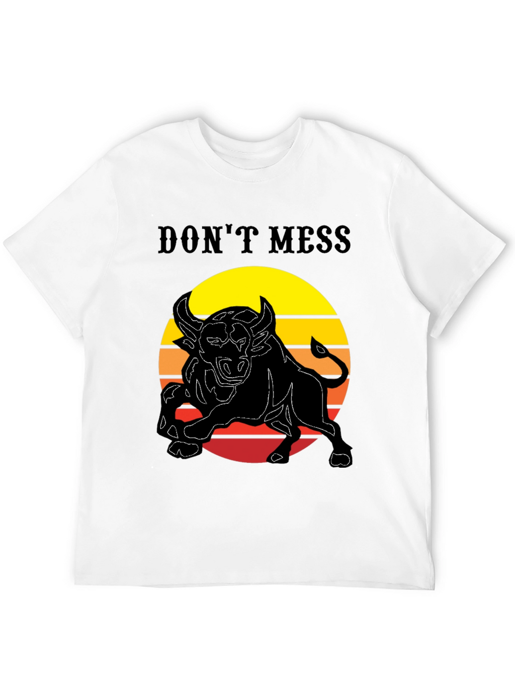 Dont Mess Bull Graphic T-Shirt