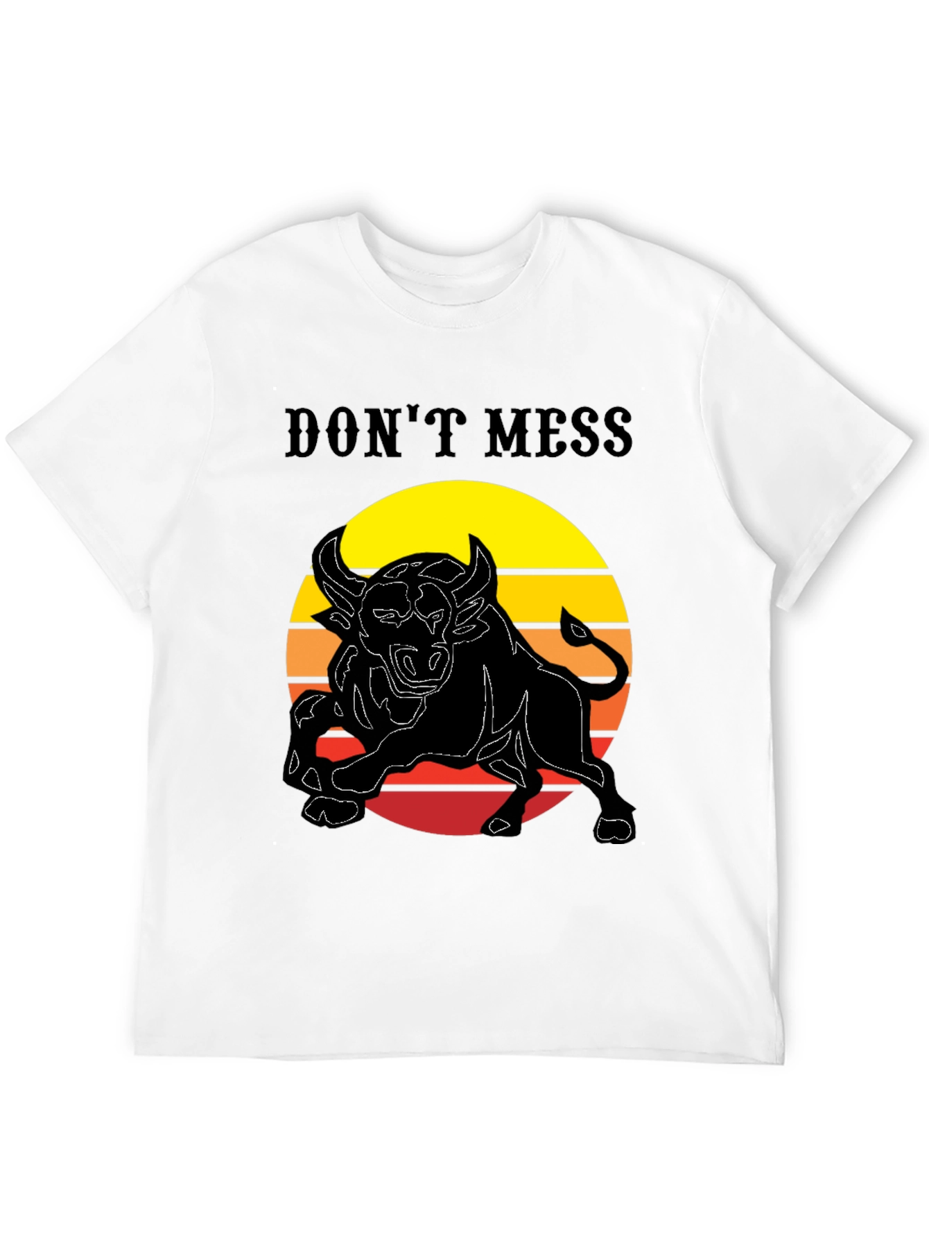 Dont Mess Bull Graphic T-Shirt