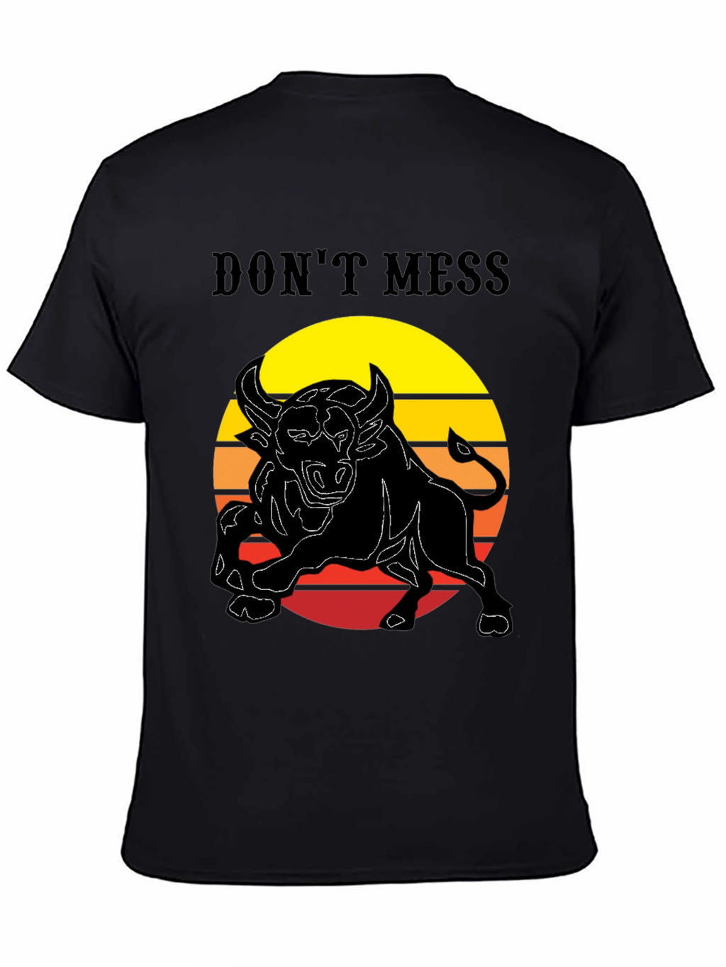 Dont Mess Bull Graphic T-Shirt