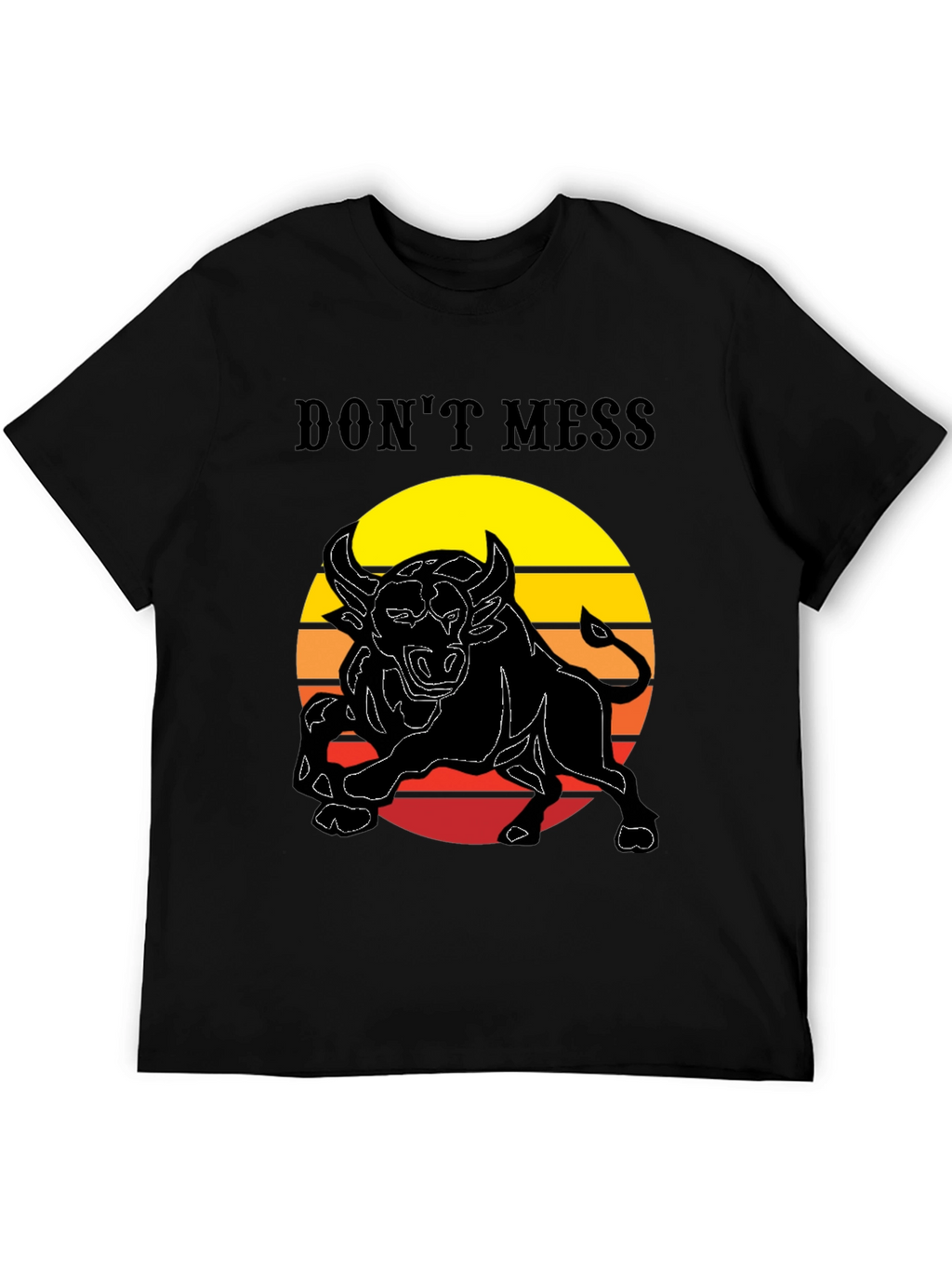 Dont Mess Bull Graphic T-Shirt