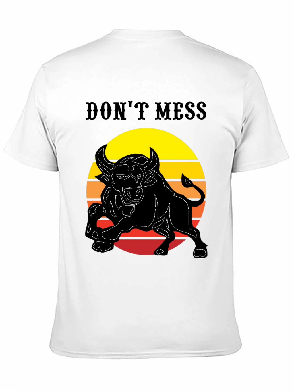 Dont Mess Bull Graphic T-Shirt