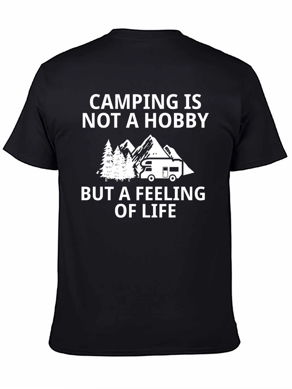 Camping is Not a Hobby T-Shirt