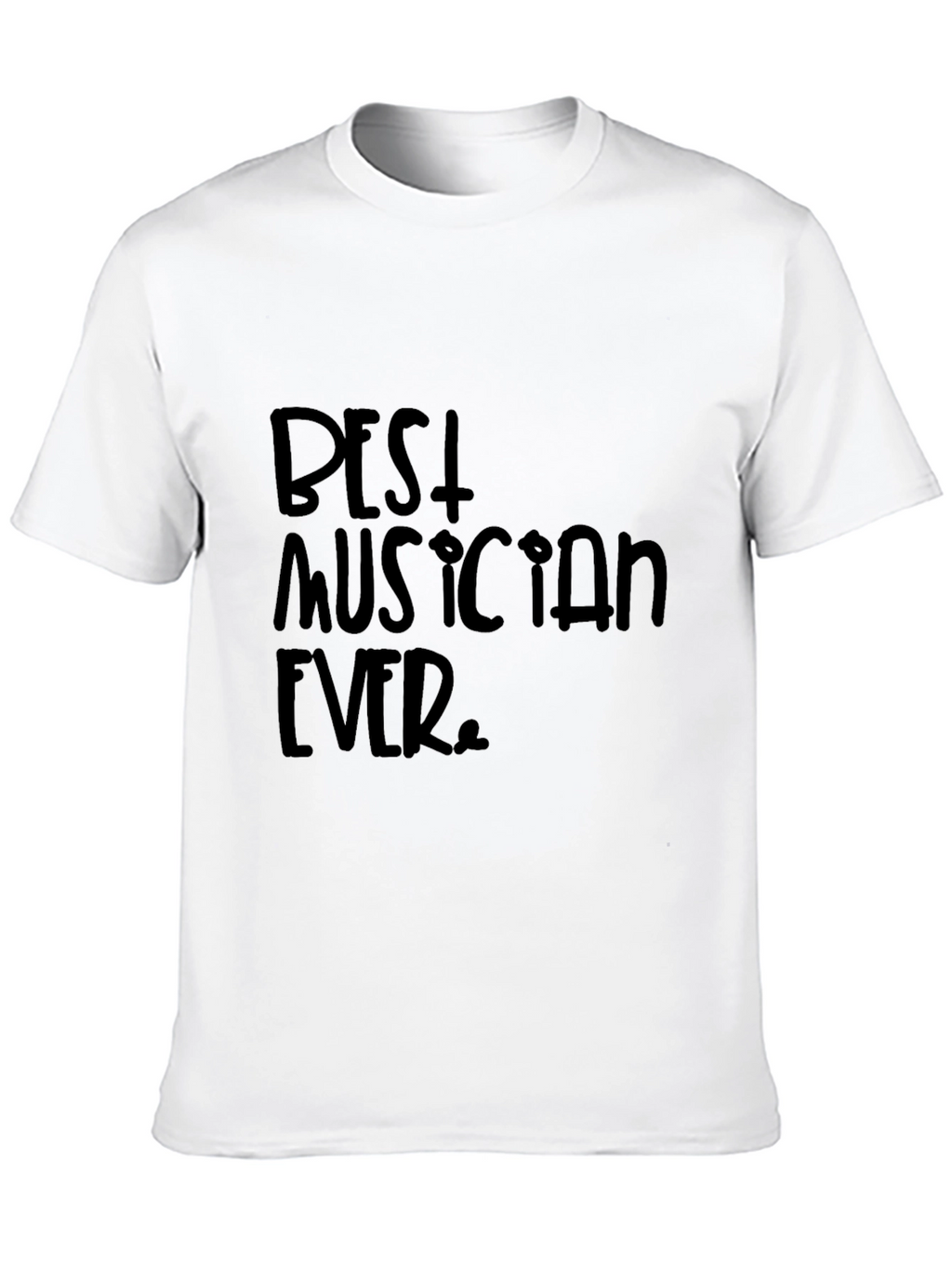 Best Musician Ever Black Graphic T-Shirt