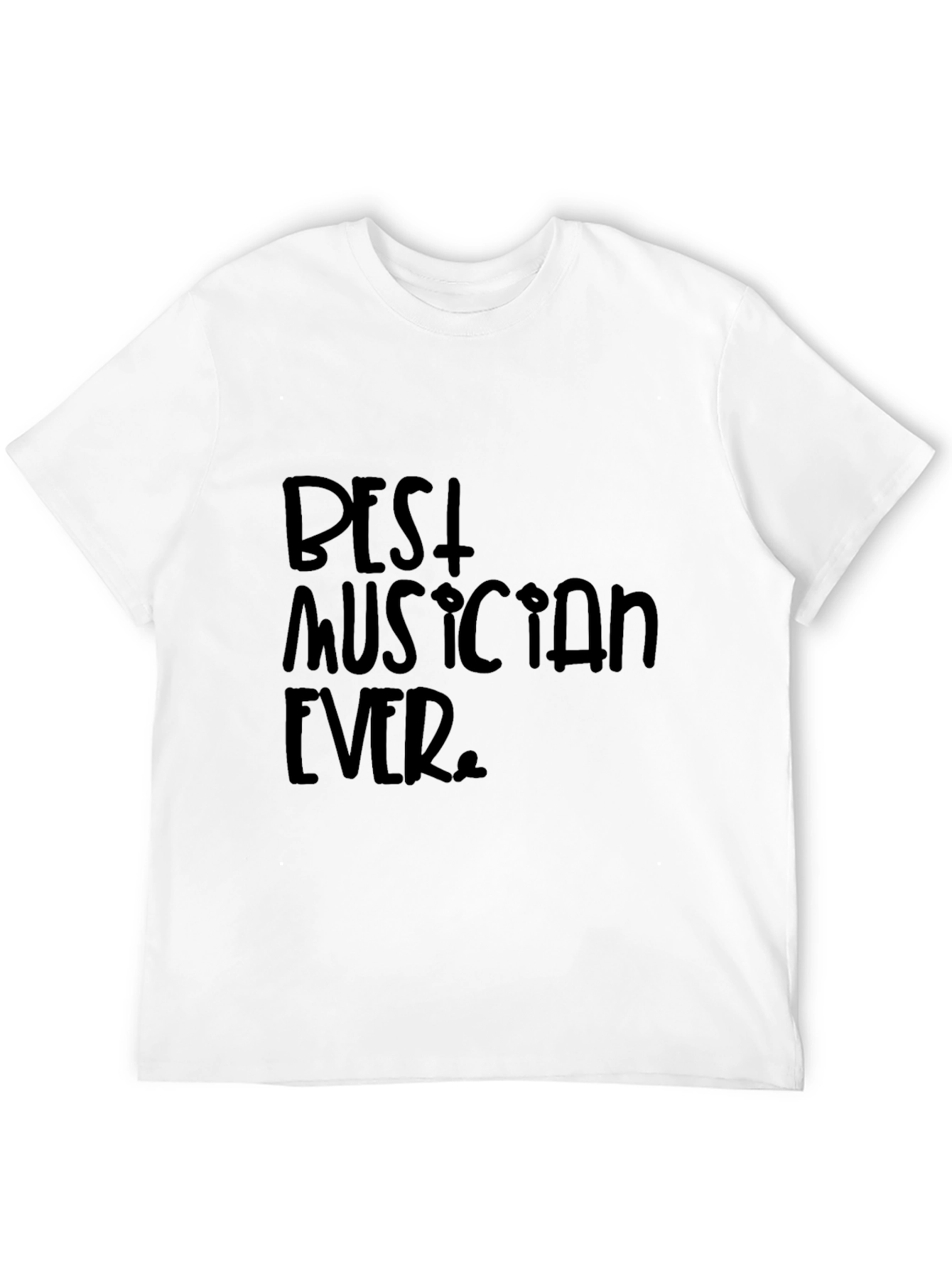 Best Musician Ever Black Graphic T-Shirt