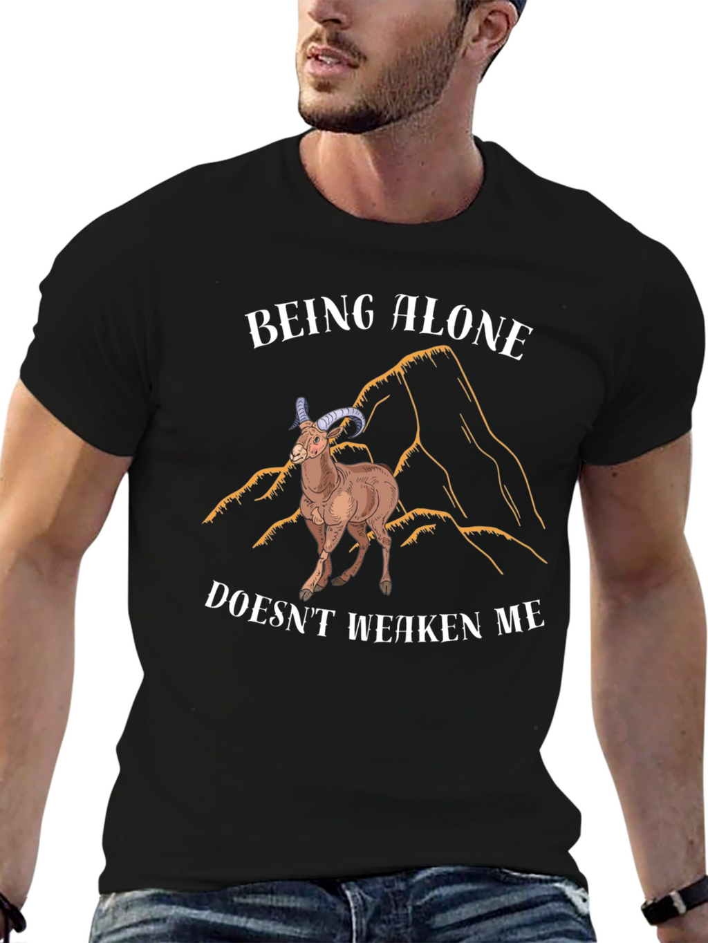 Being Alone Doesnt Weaken Me T-Shirt
