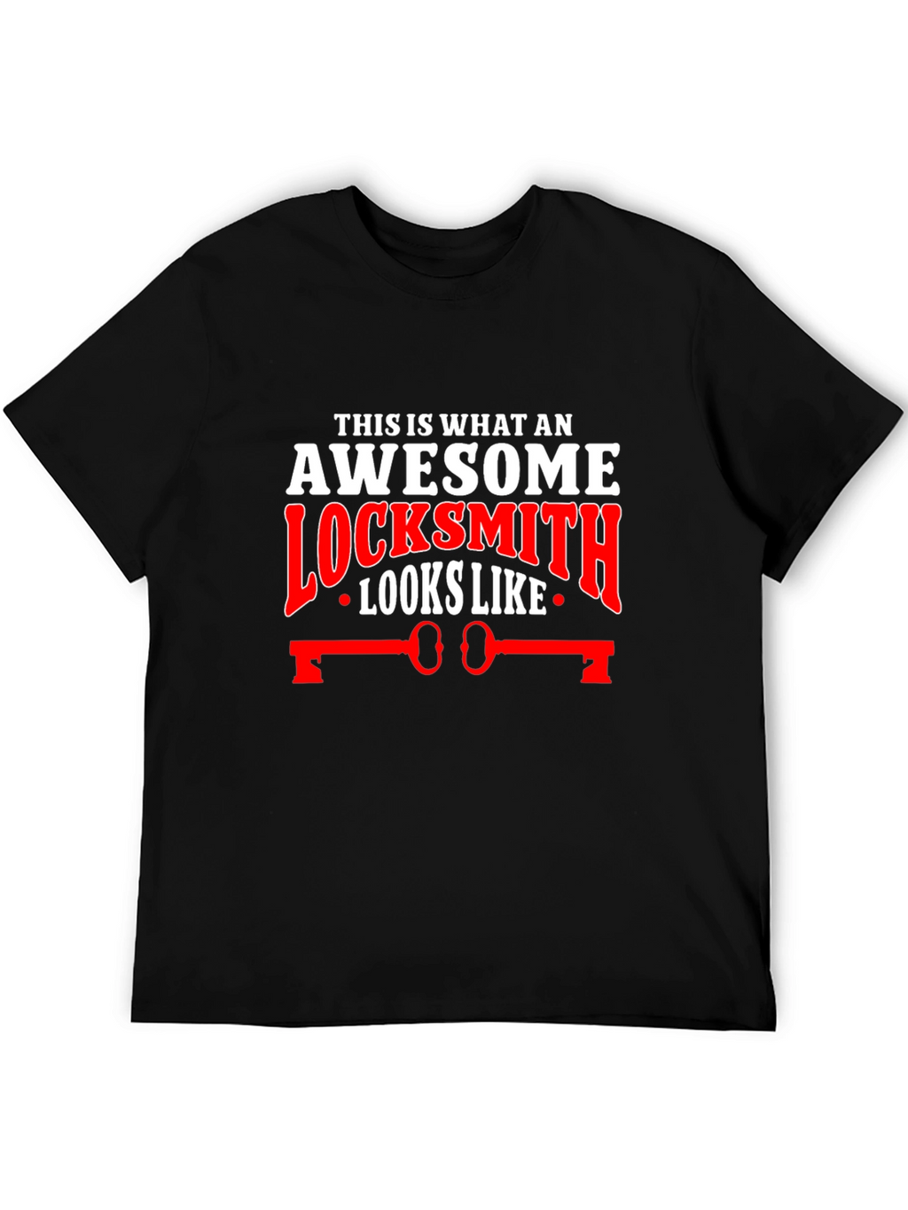 Awesome Locksmith T-Shirt: Unique Gift