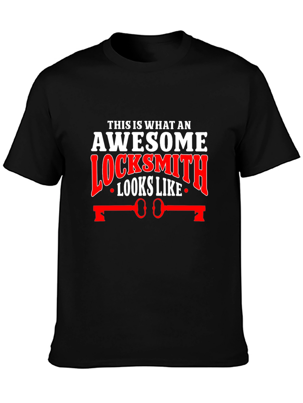 Awesome Locksmith T-Shirt: Unique Gift