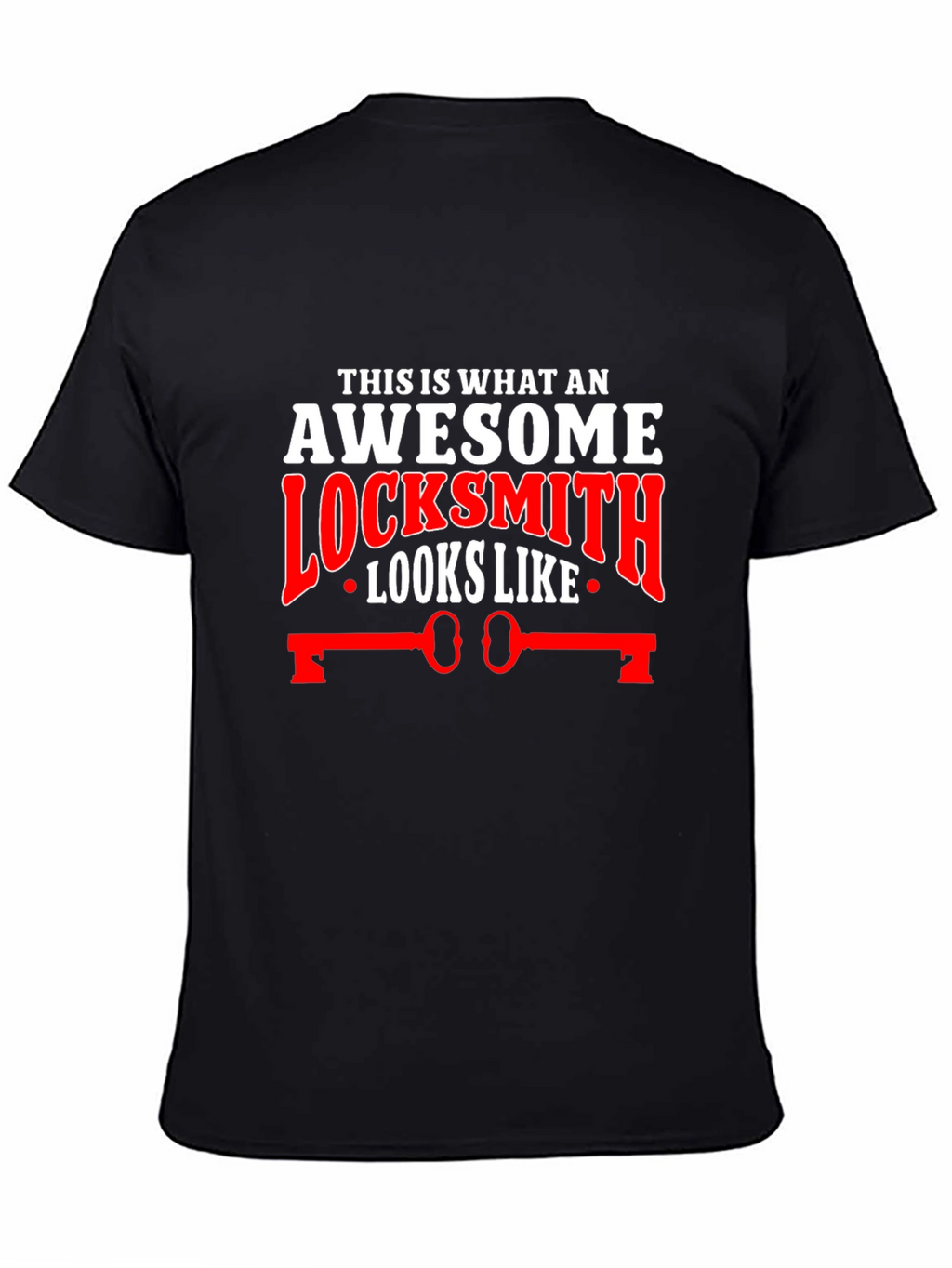 Awesome Locksmith T-Shirt: Unique Gift