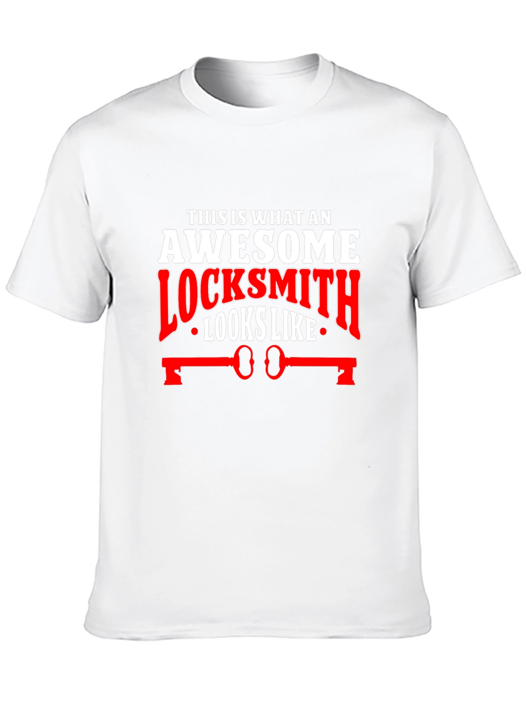Awesome Locksmith T-Shirt: Unique Gift
