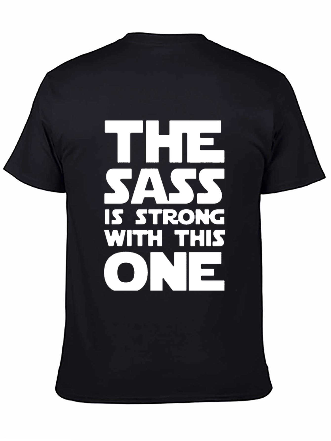 The Sass is Strong Graphic T-Shirt - Black