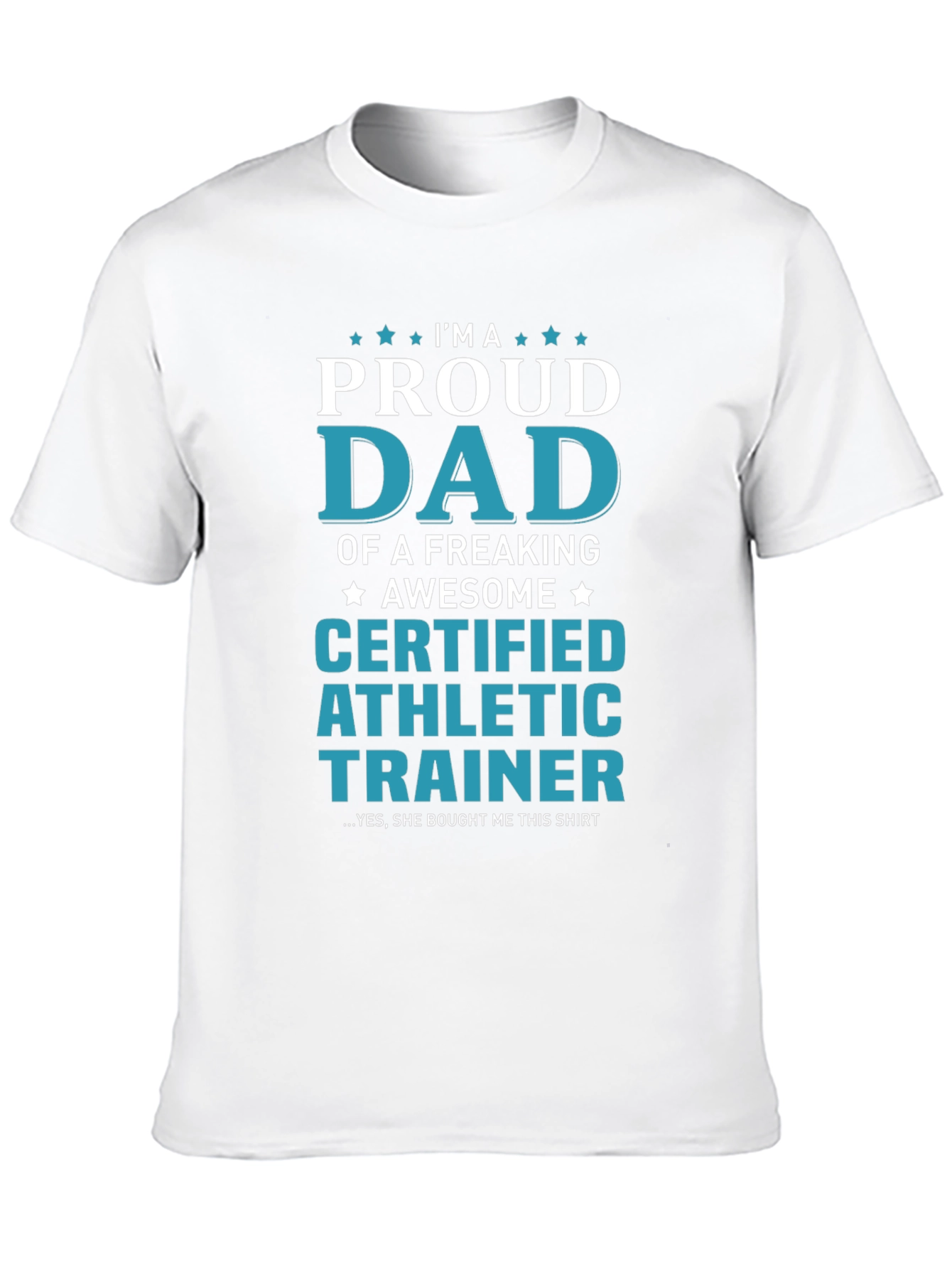 Proud Dad Certified Athletic Trainer Graphic Tee