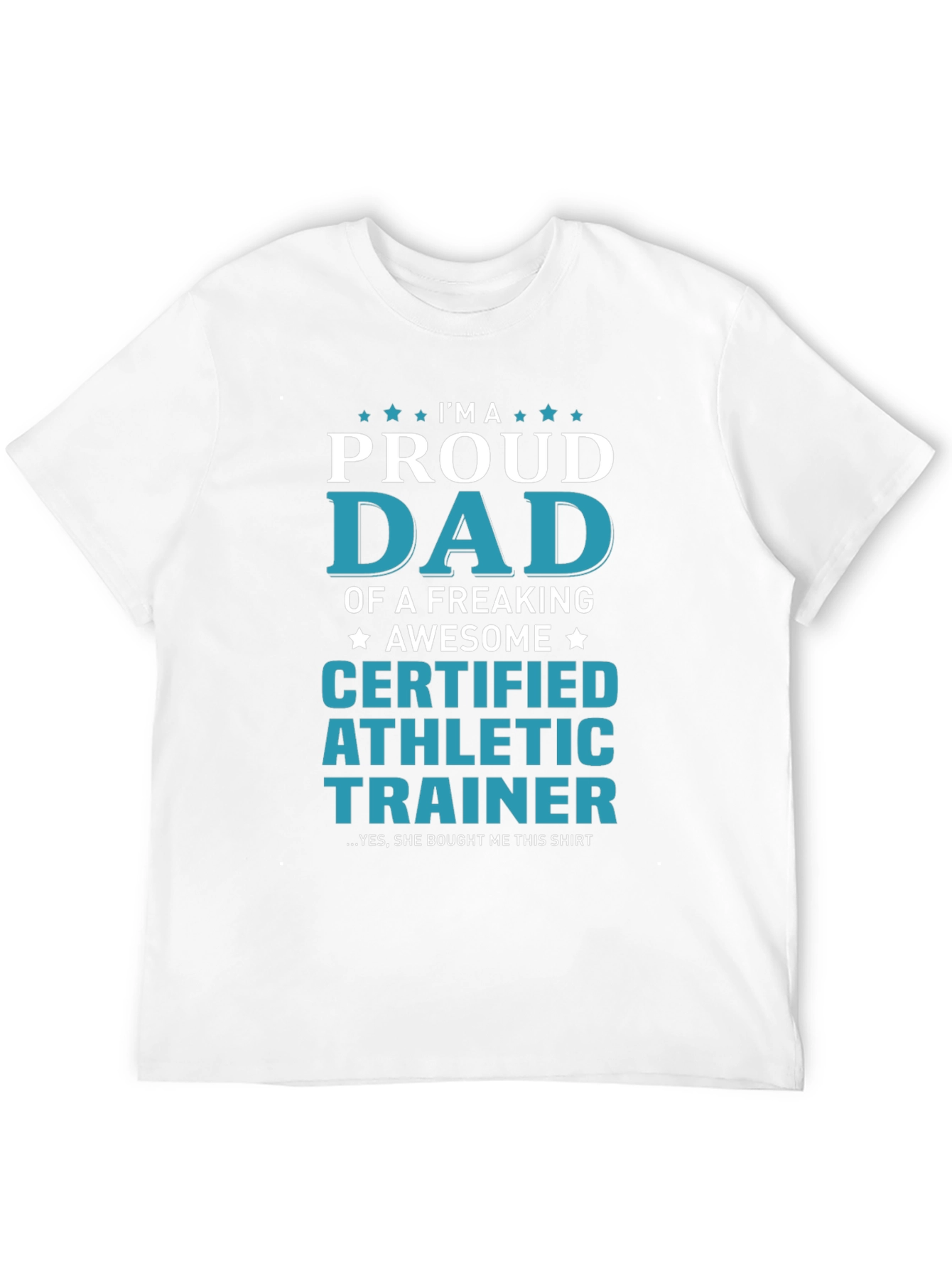 Proud Dad Certified Athletic Trainer Graphic Tee
