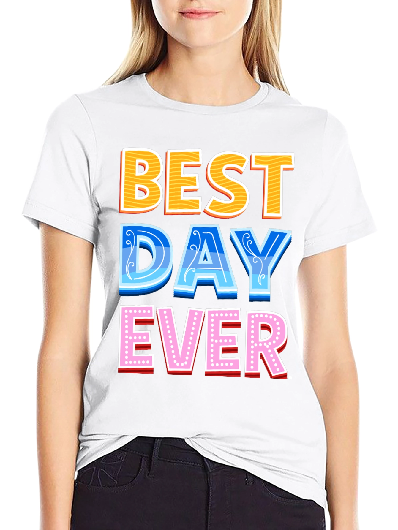 Best Day Ever Graphic Tee - Fun Casual T-Shirt