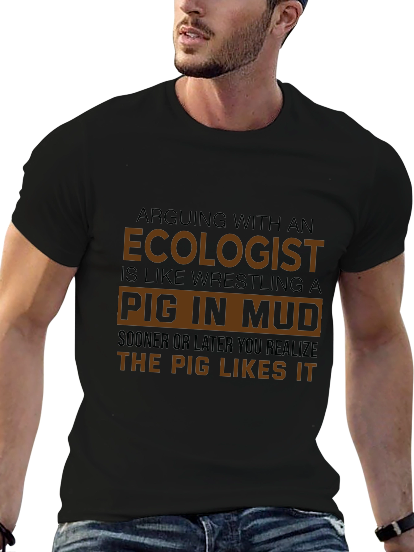 Ecologist Pig in Mud T-Shirt: Funny Nature Lover Tee