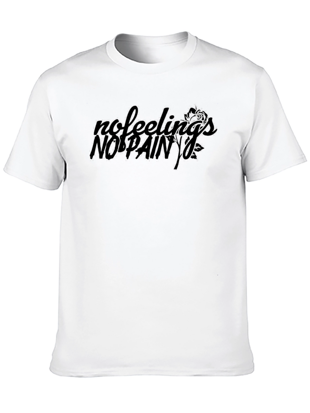 No Feelings No Pain Graphic T-Shirt