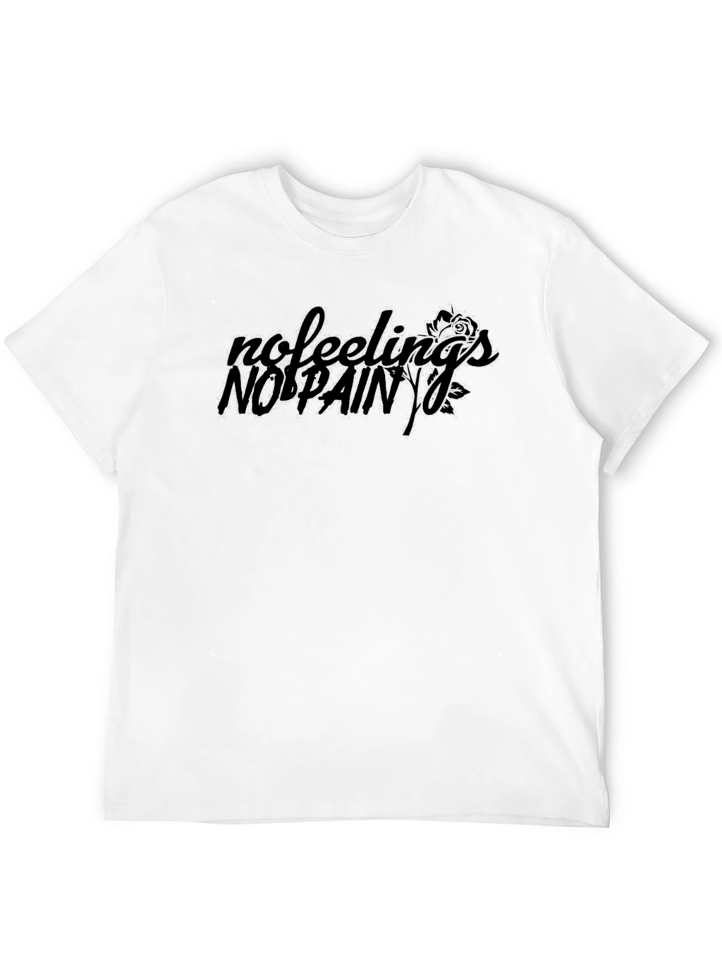 No Feelings No Pain Graphic T-Shirt
