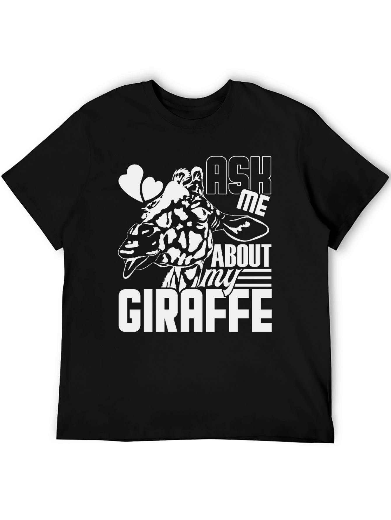 Ask Me About My Giraffe T-Shirt - Fun Animal Tee