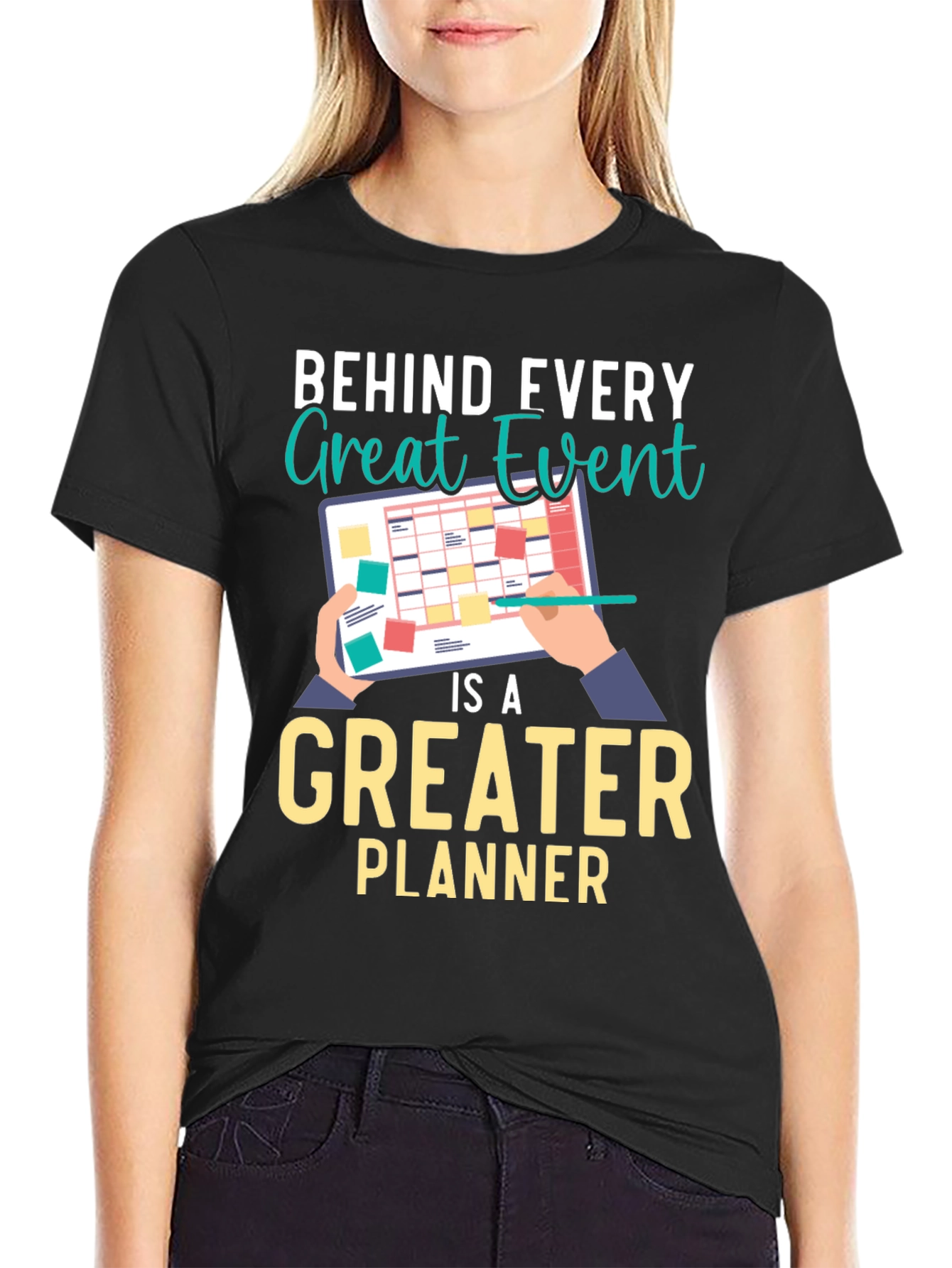 Behind Every Great Event Planner T-Shirt