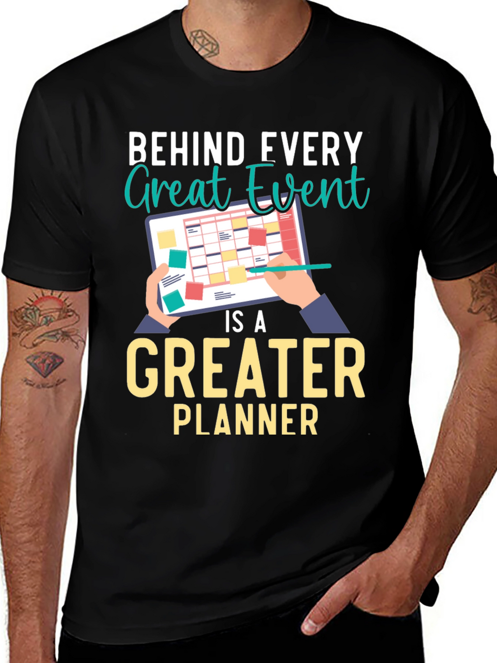 Behind Every Great Event Planner T-Shirt