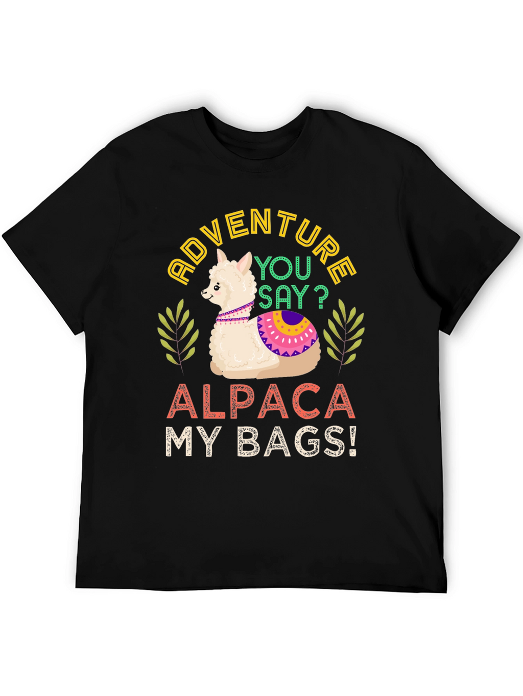 Adventure Alpaca My Bags! T-Shirt