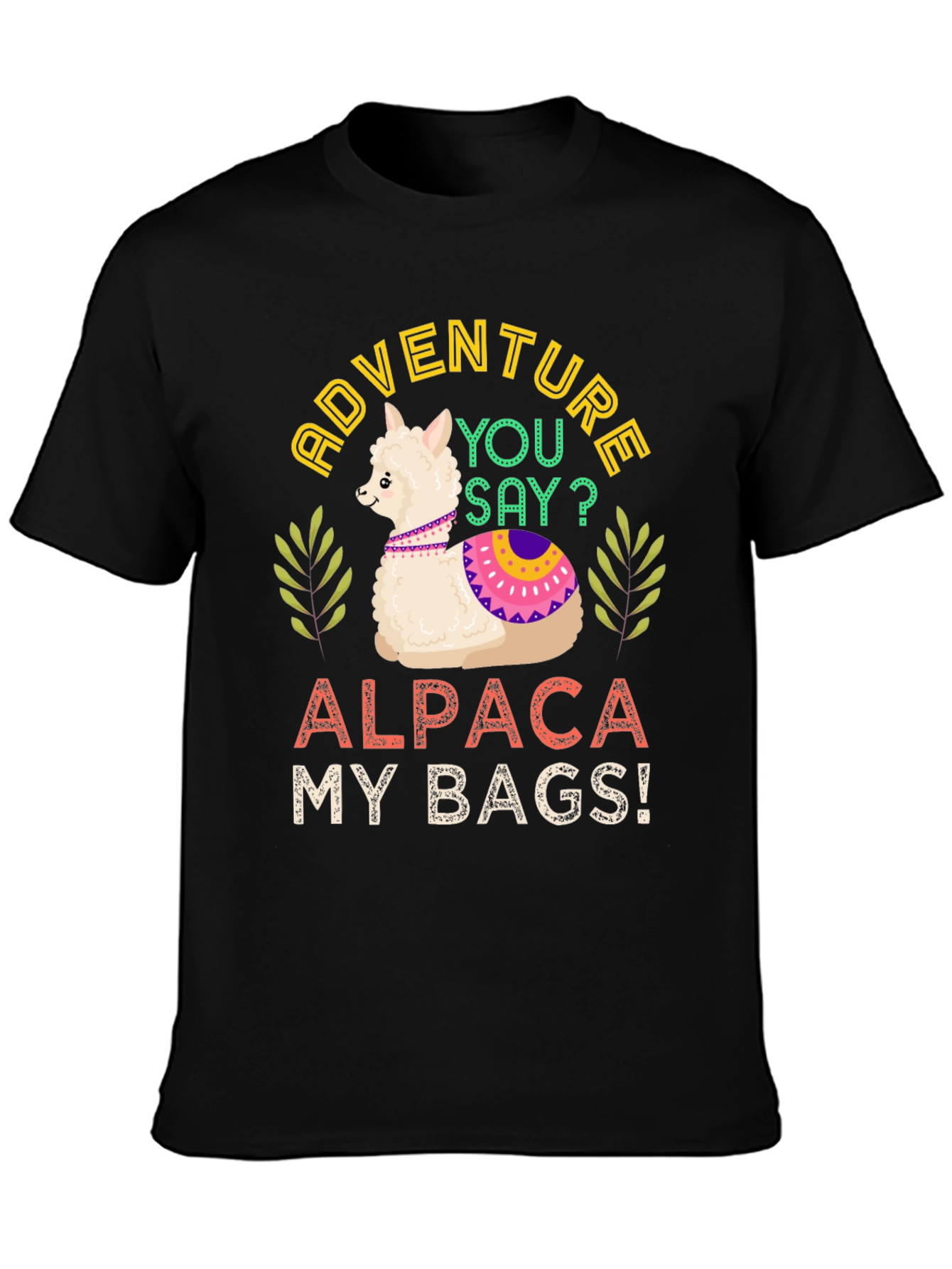 Adventure Alpaca My Bags! T-Shirt