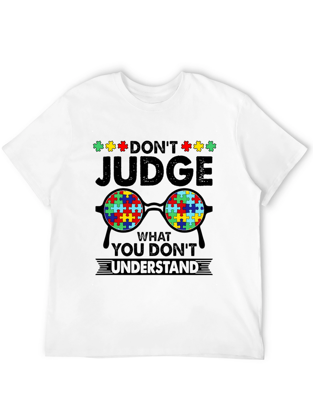 Autism Awareness T-Shirt - Dont Judge