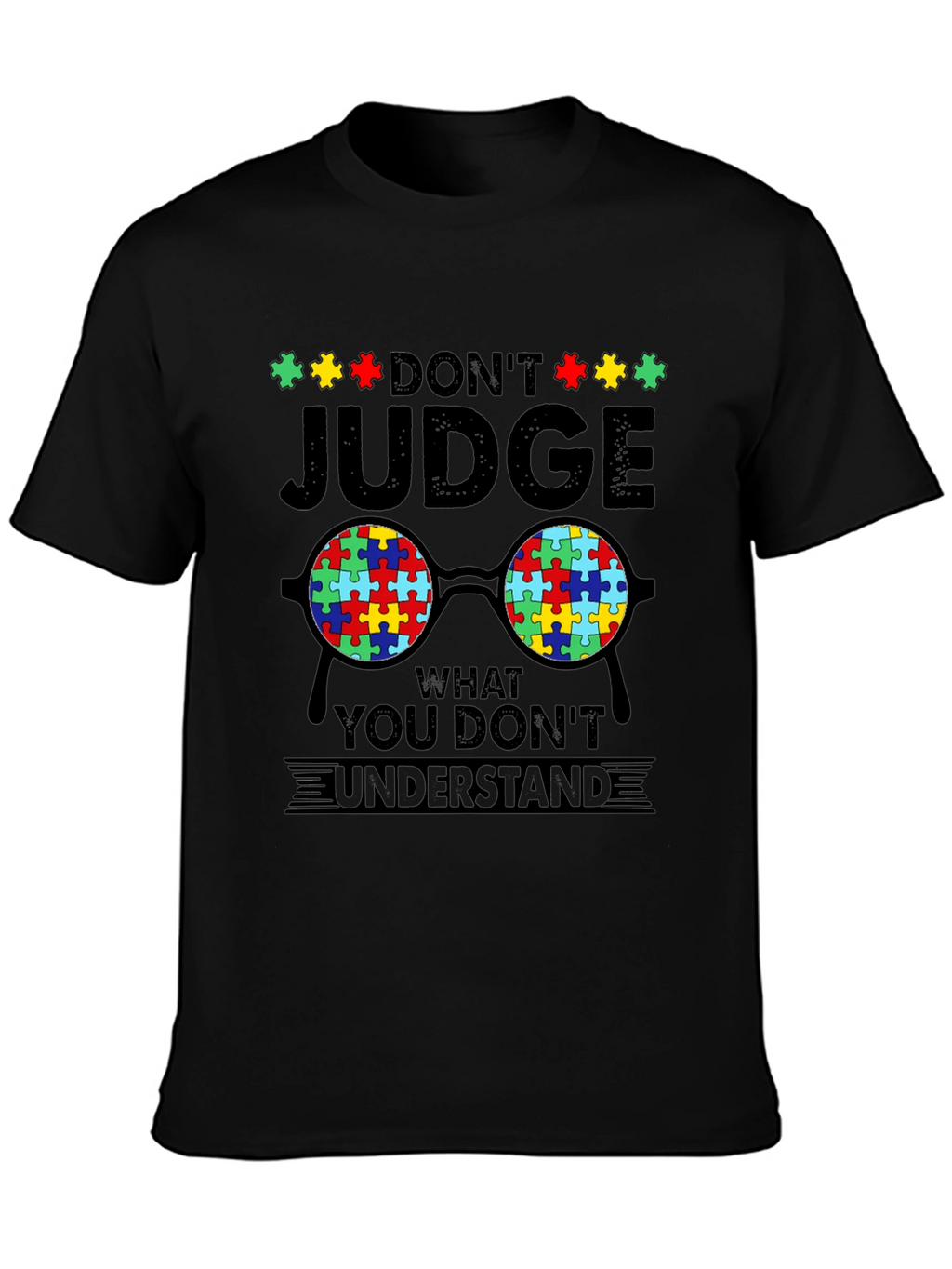 Autism Awareness T-Shirt - Dont Judge