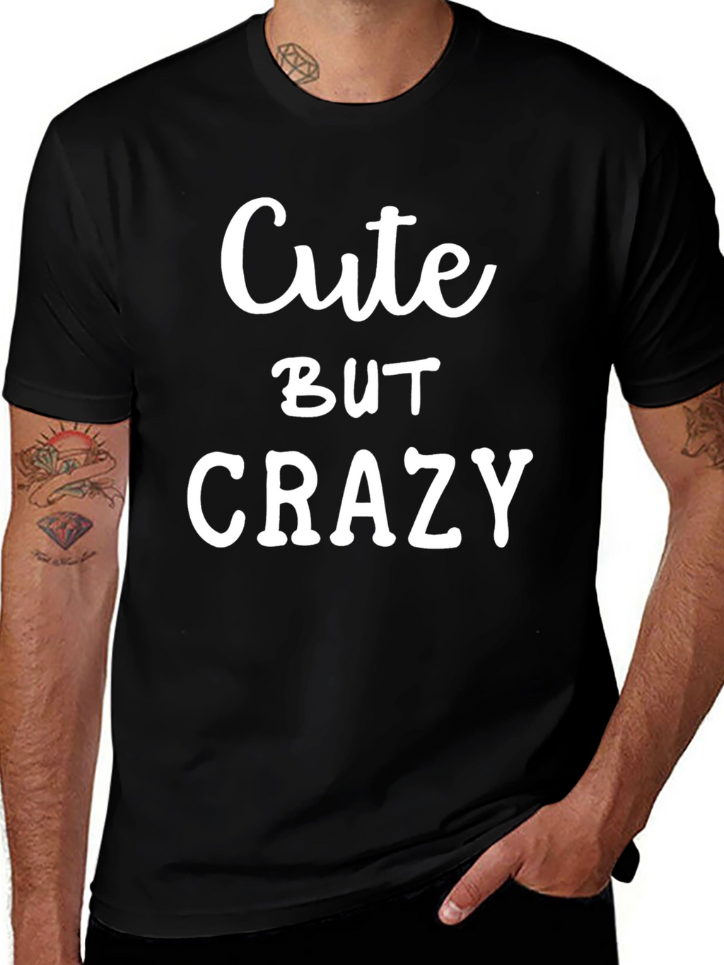 Cute But Crazy Graphic T-Shirt