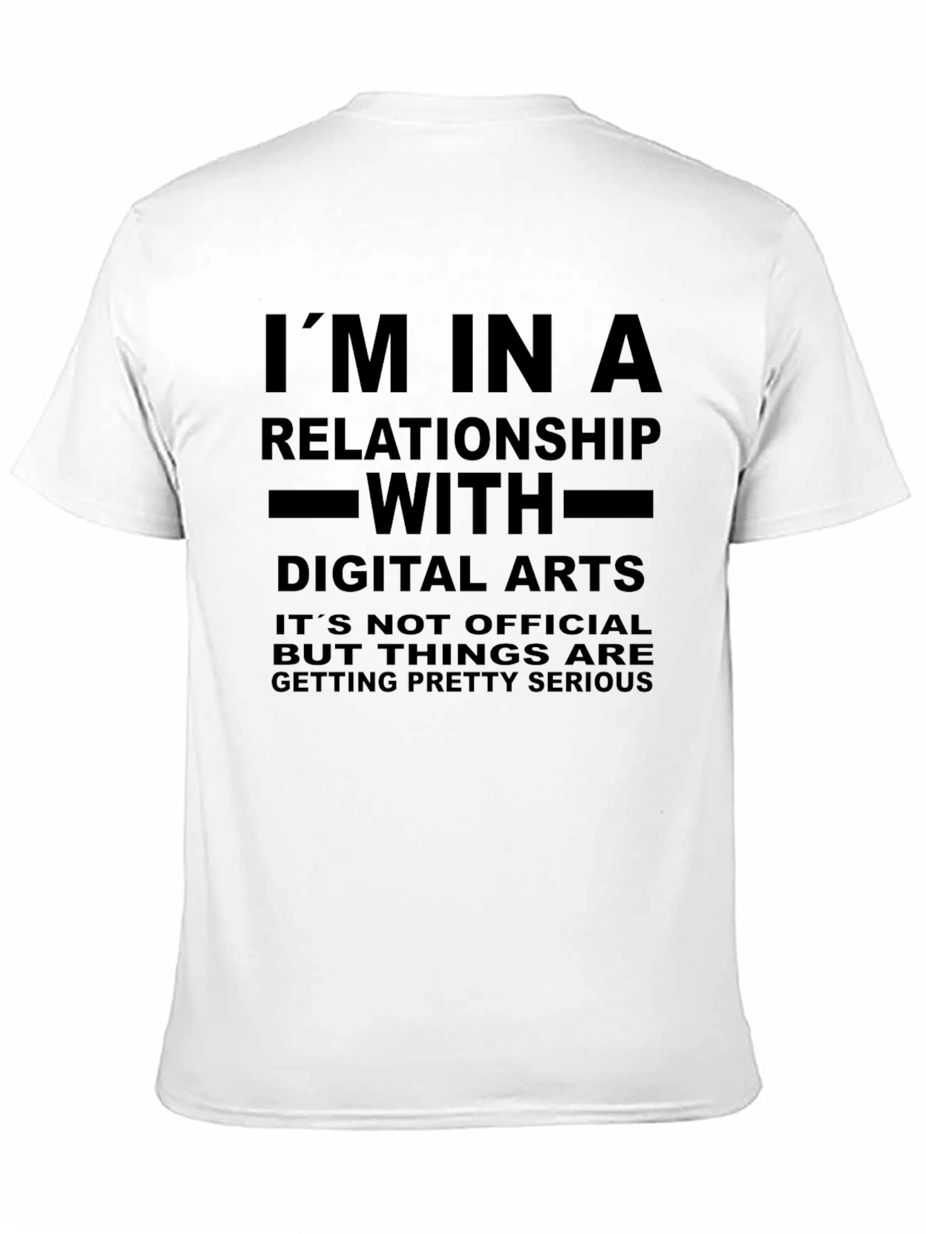 Digital Arts Relationship T-Shirt: Funny & Serious